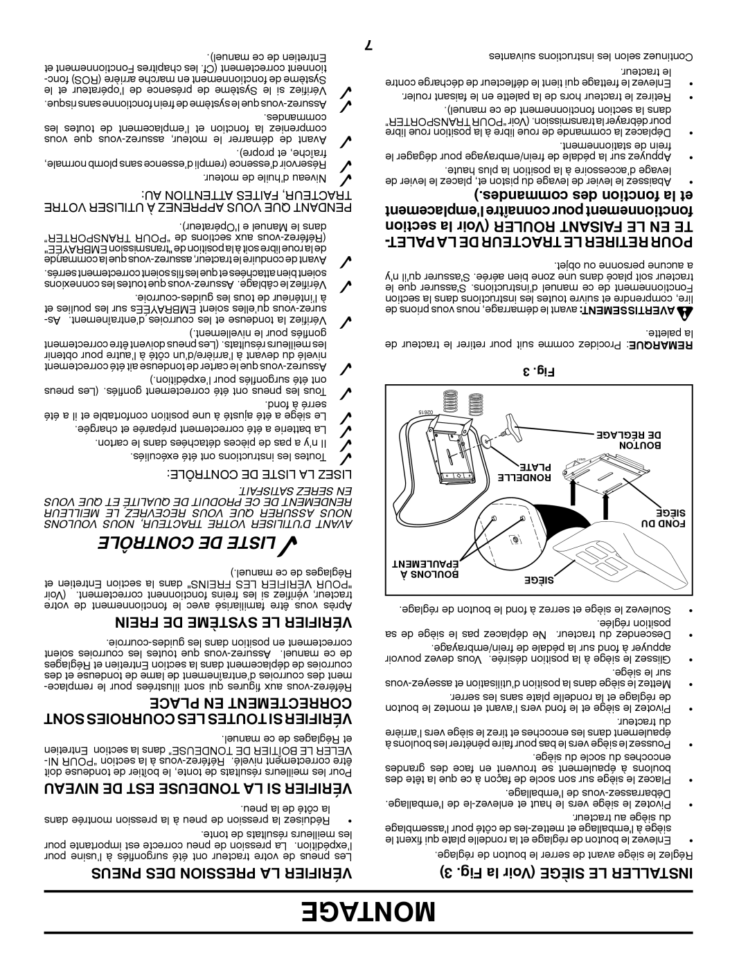 Ariens 935335 42 manual Montage, Frein DE Système LE Vérifier, Place EN Correctement, Niveau DE EST Tondeuse LA SI Vérifier 