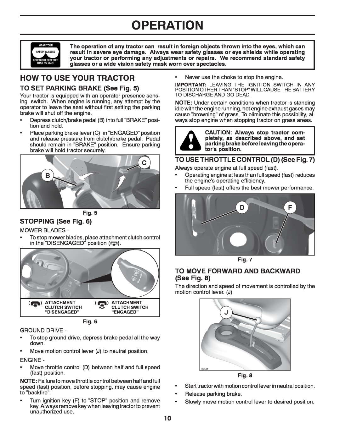 Ariens 935335 42 manual How To Use Your Tractor, Operation, TO SET PARKING BRAKE See Fig, STOPPING See Fig 