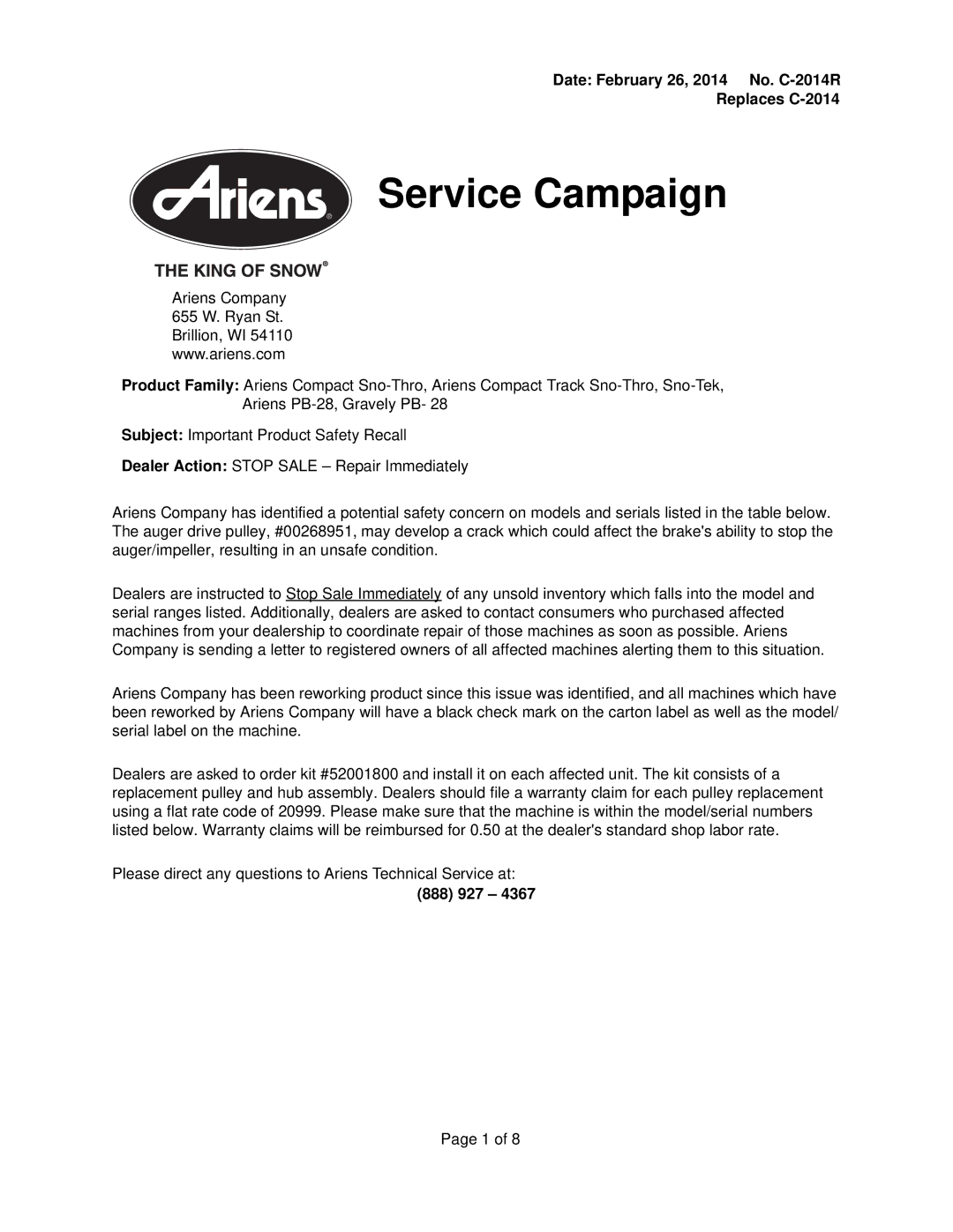 Ariens warranty Date February 26, 2014 No. C-2014R Replaces C-2014, 888 927 