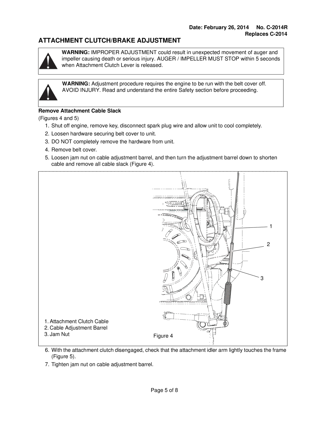 Ariens C-2014R warranty Attachment CLUTCH/BRAKE Adjustment, Remove Attachment Cable Slack 