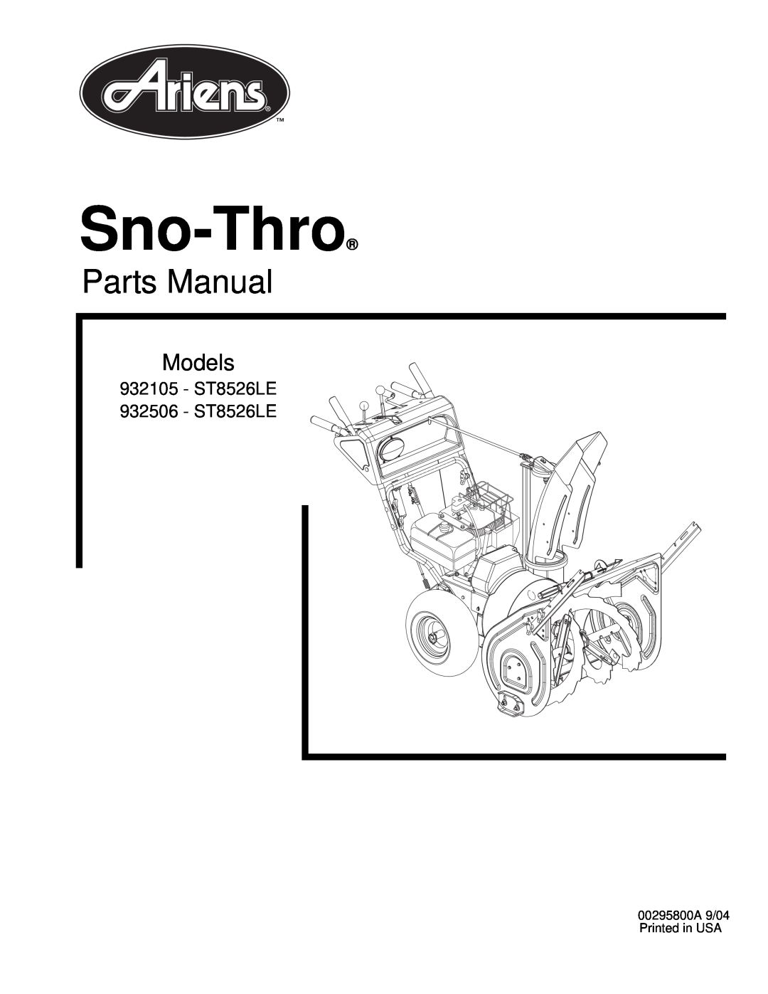 Ariens manual Sno-Thro, Parts Manual, Models, ST8526LE 932506 - ST8526LE 
