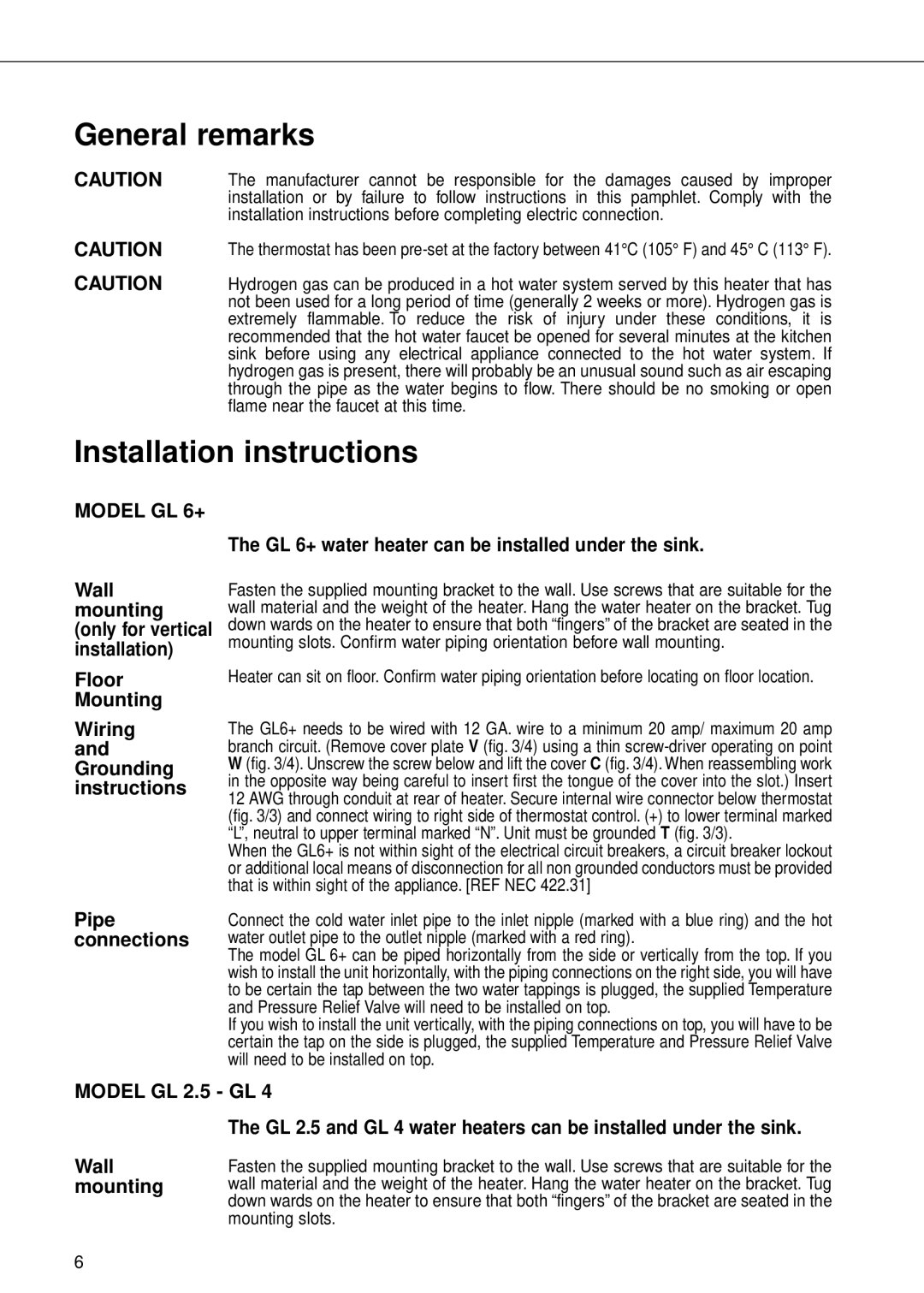 Ariston 4 manual General remarks, Installation instructions 