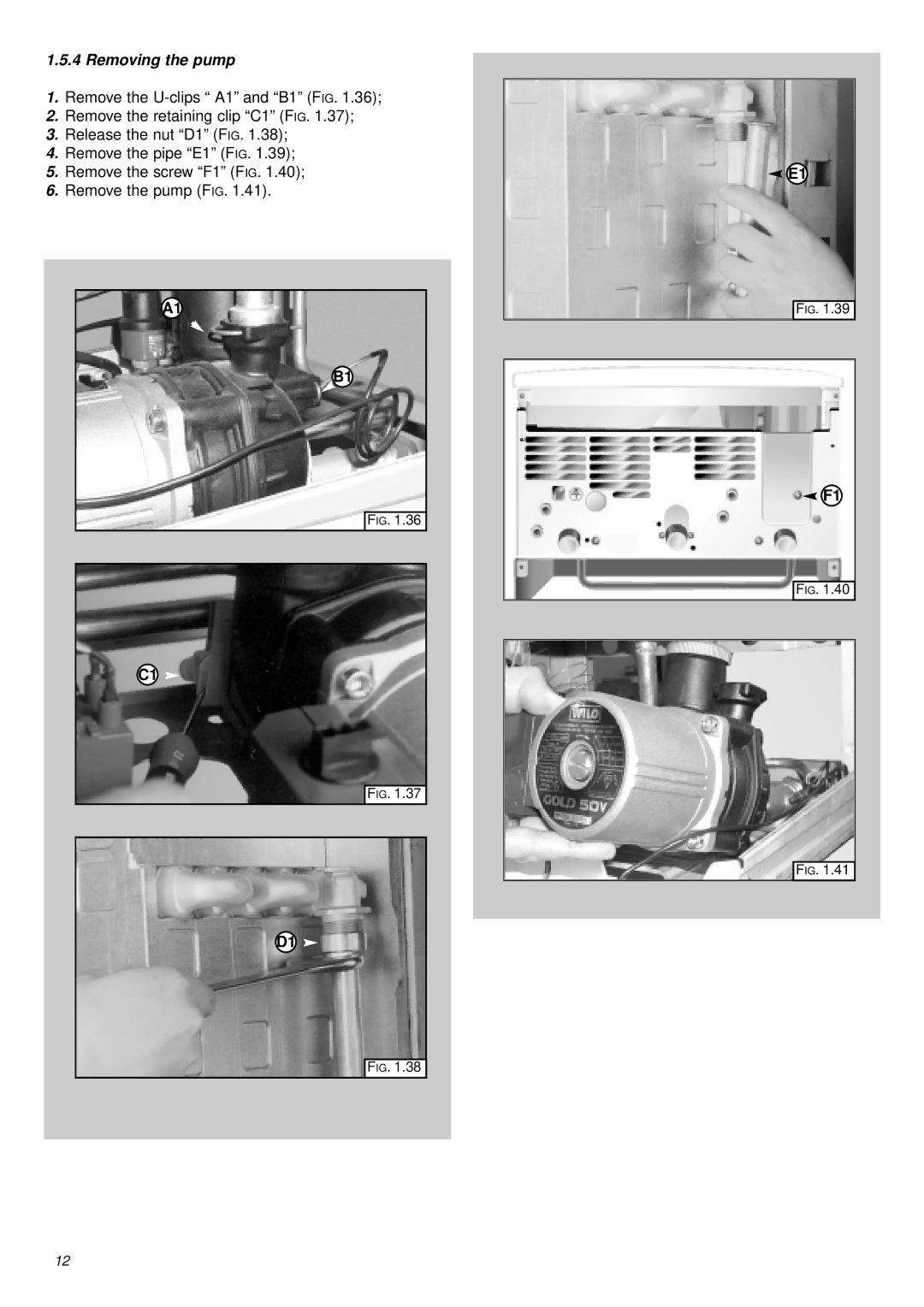 Ariston 41-116-04 installation instructions Removing the pump 