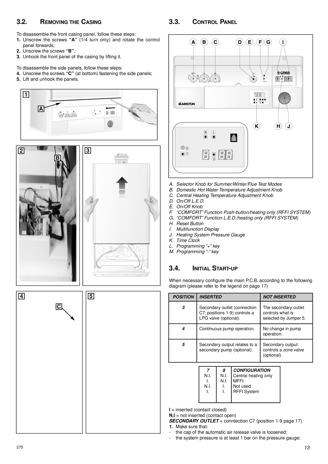 Ariston 47-116-17 installation instructions Removing the Casing Control Panel, Initial START-UP 