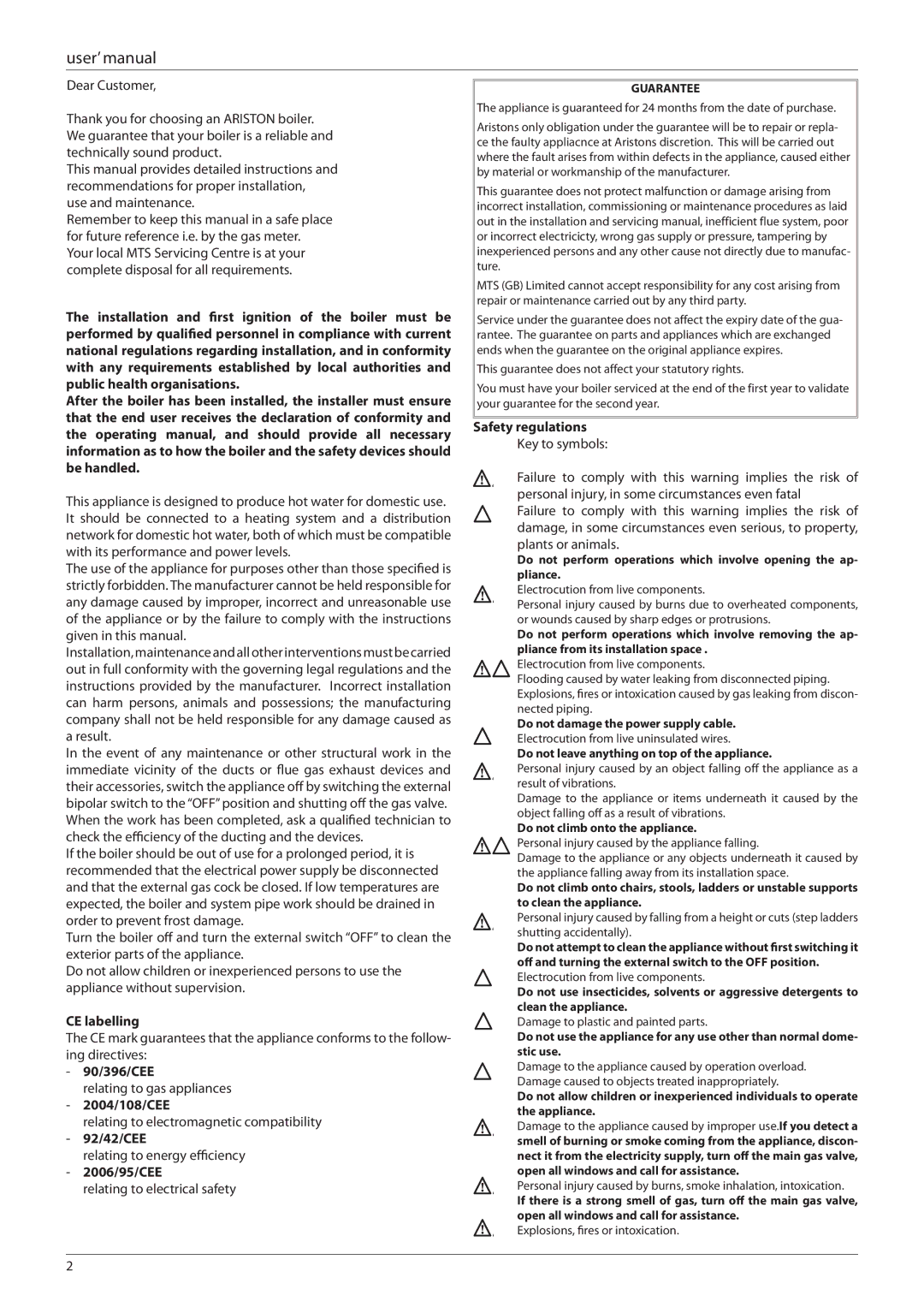 Ariston 47-116-52, 47-116-51, 47-116-53 CE labelling, 90/396/CEE, 2004/108/CEE, 92/42/CEE, 2006/95/CEE, Safety regulations 