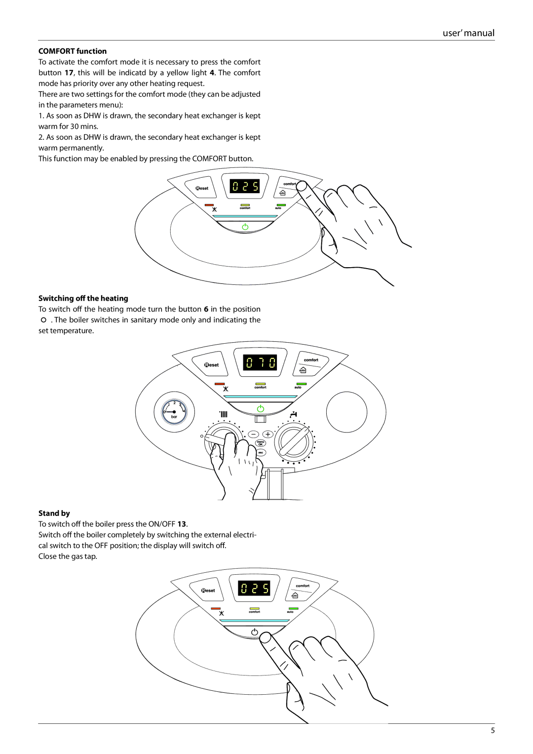 Ariston 47-116-52 Comfort function, Switching off the heating, Stand by, To switch off the boiler press the ON/OFF13 
