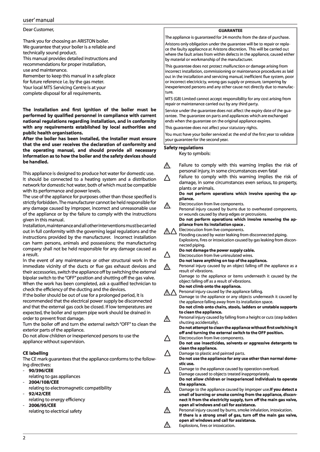 Ariston 47-116-52, 47-116-51, 47-116-53 CE labelling, 90/396/CEE, 2004/108/CEE, 92/42/CEE, 2006/95/CEE, Safety regulations 