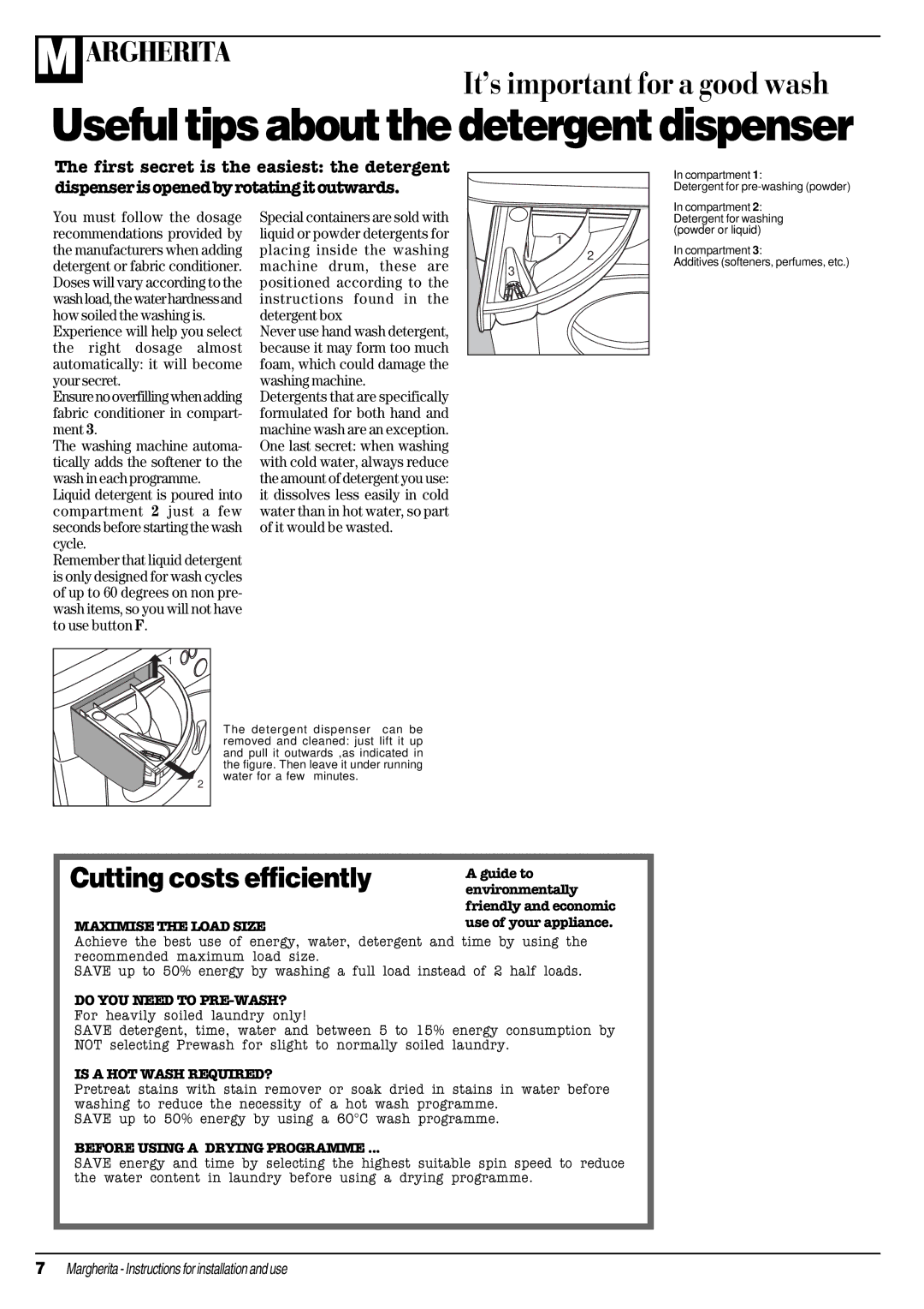 Ariston A 1124 manual Usefultipsaboutthedetergentdispenser 