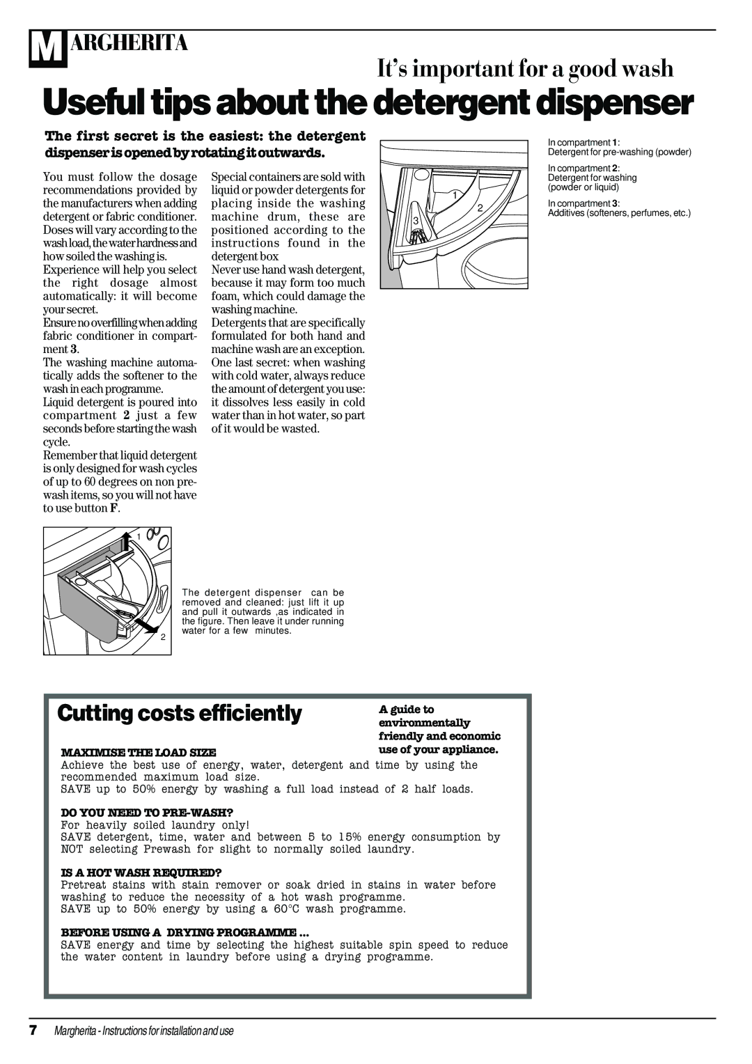 Ariston A1324 manual Usefultipsaboutthedetergentdispenser 