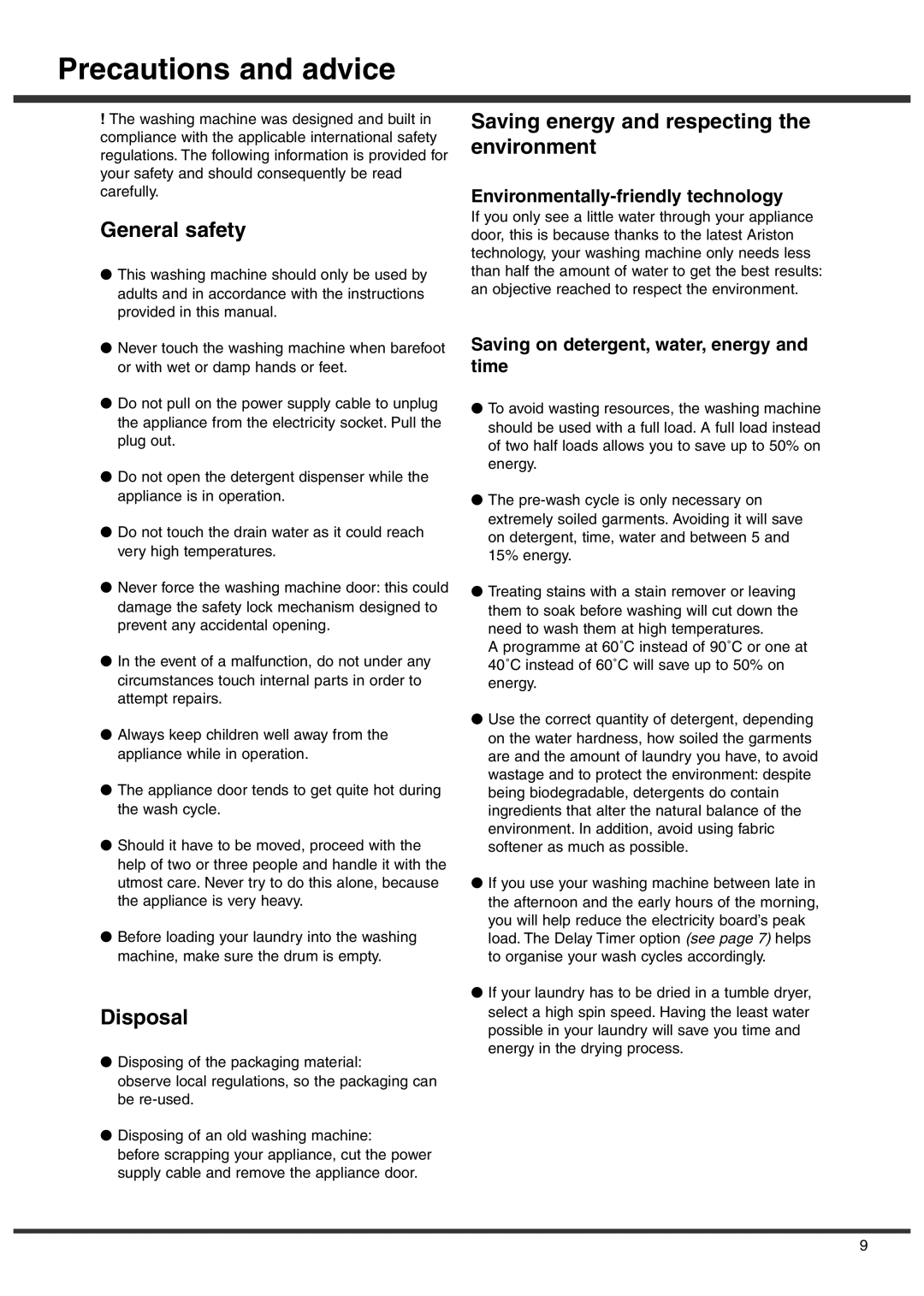 Ariston A1436, A1636S, A1235 Precautions and advice, General safety, Disposal, Saving energy and respecting the environment 