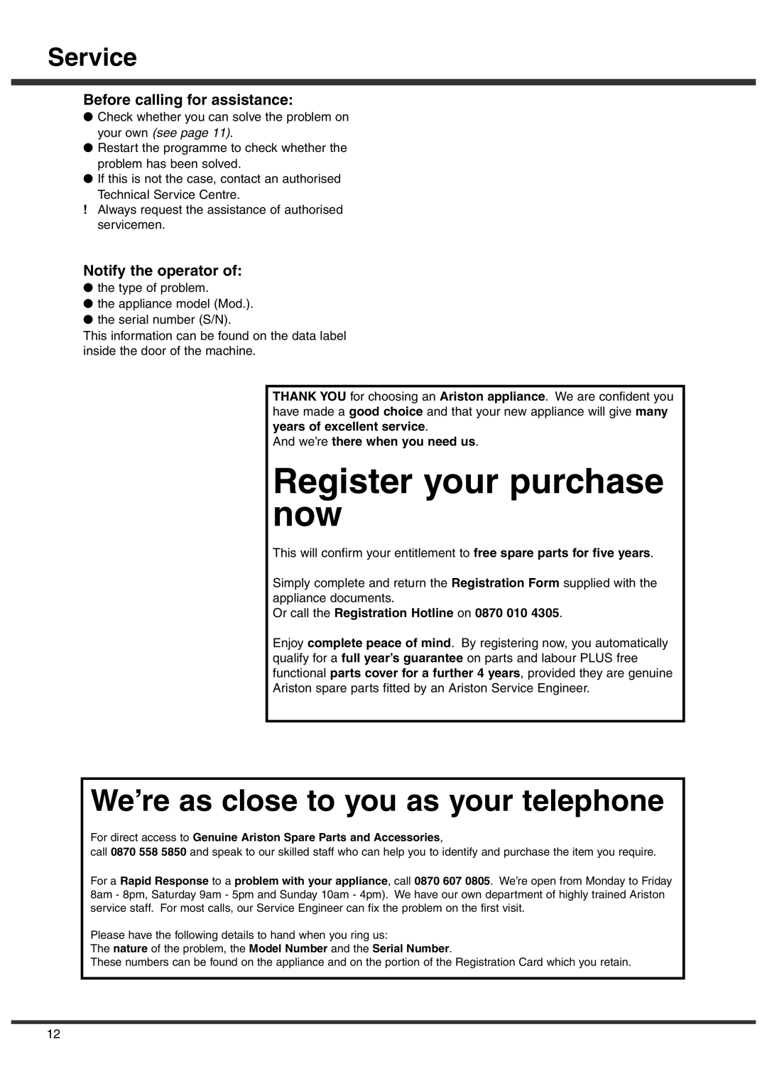 Ariston A1636S, A1235, A1436 Service, Before calling for assistance, Notify the operator, We’re there when you need us 