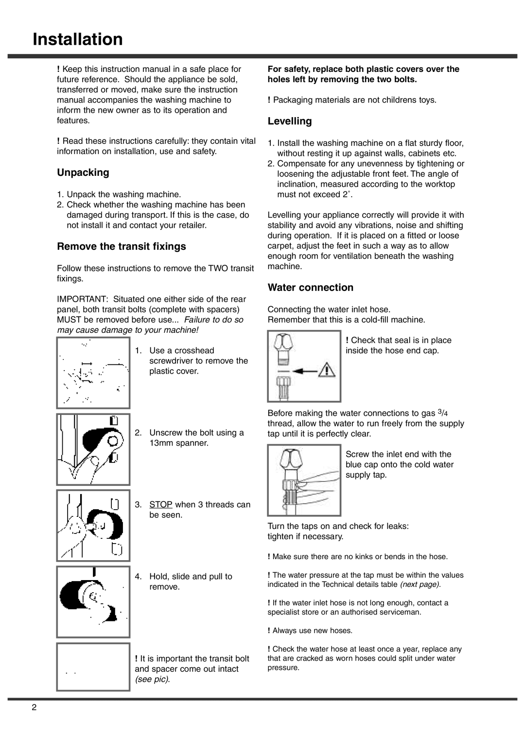 Ariston A1636S, A1235, A1436 manual Installation, Unpacking, Remove the transit fixings, Levelling, Water connection 