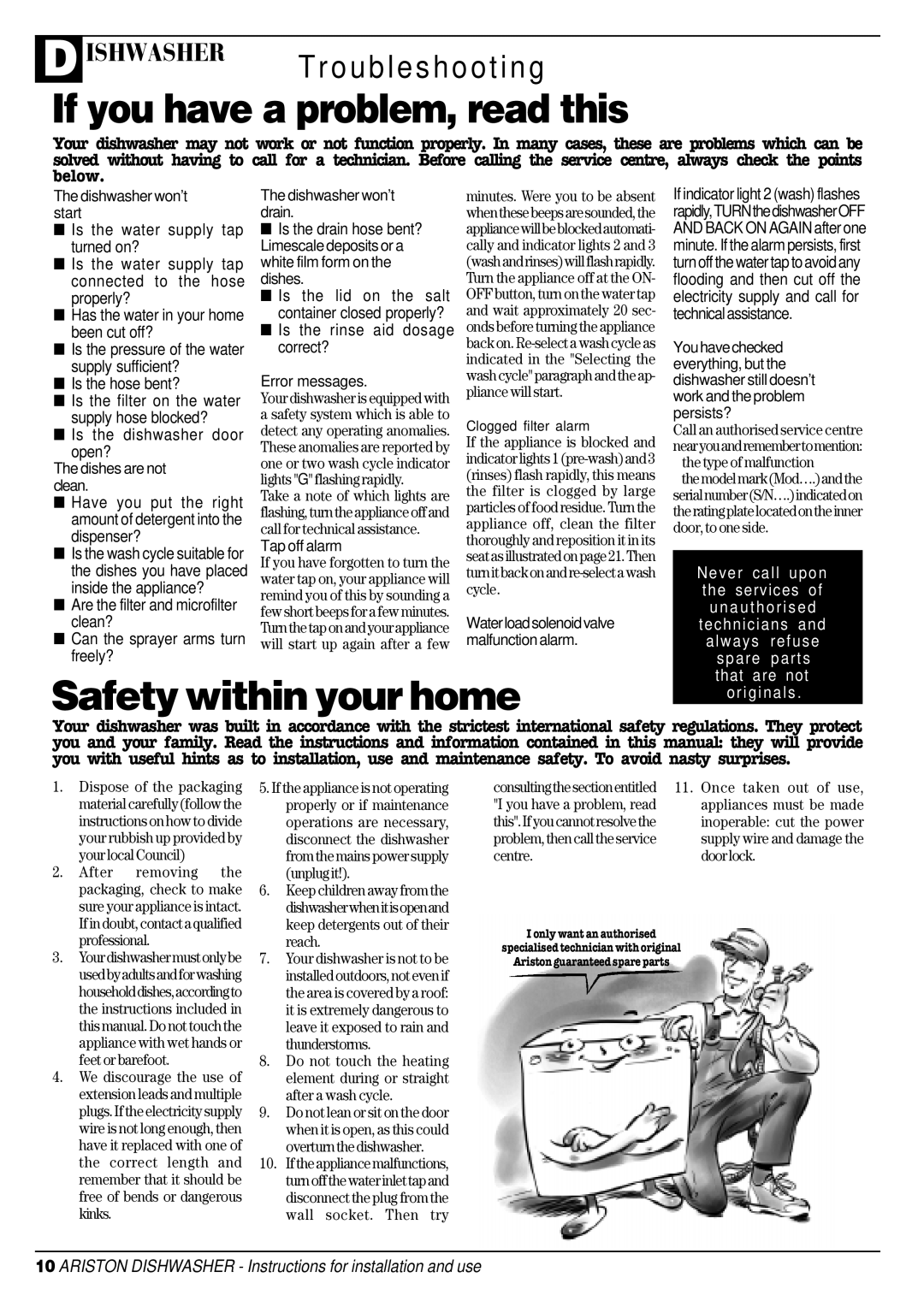 Ariston AFA 370 manual If you have a problem, read this, Safety within your home, Is the drain hose bent? 