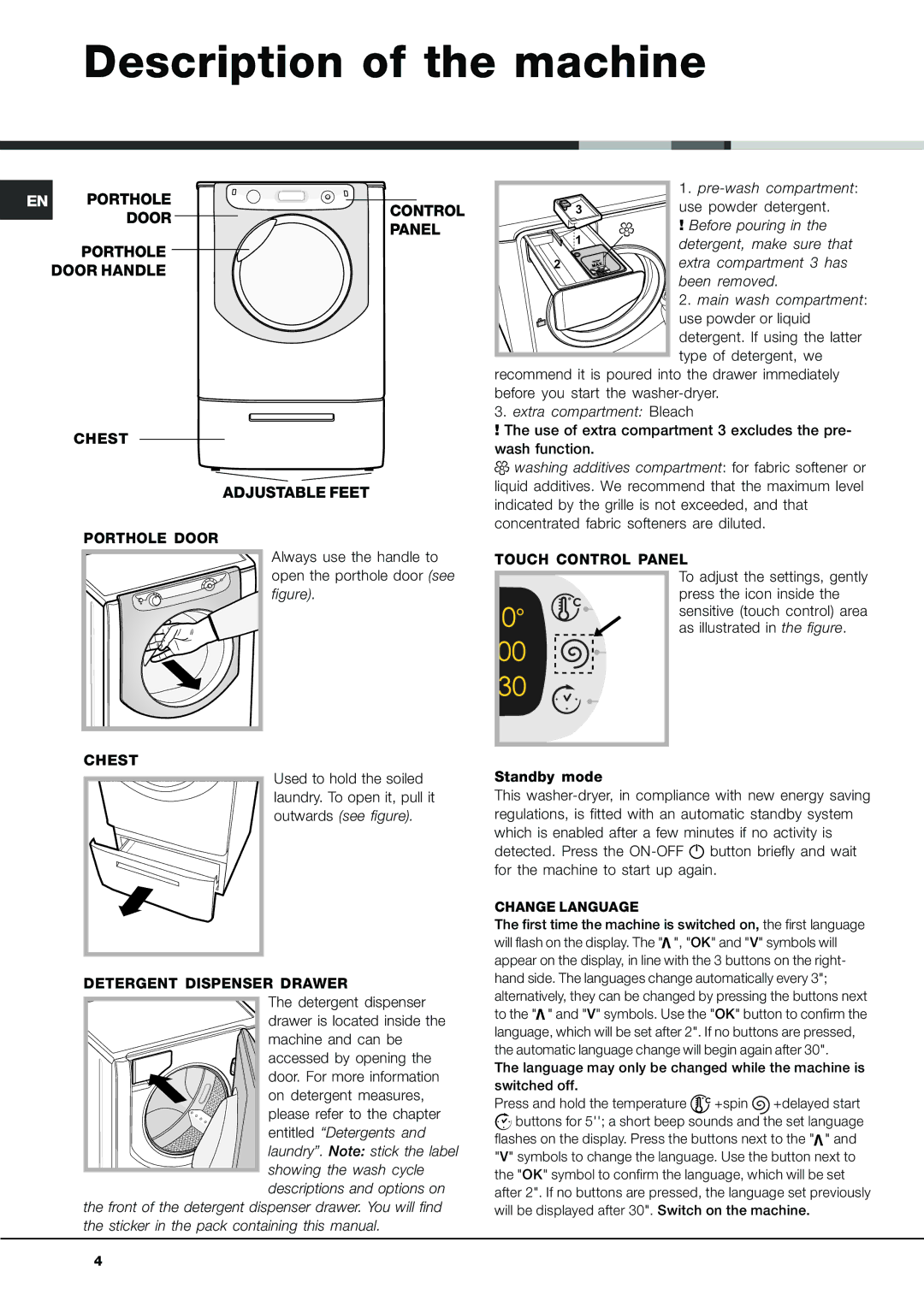 Ariston AQM8D49UH manual Description of the machine, Touch Control Panel, Detergent Dispenser Drawer 