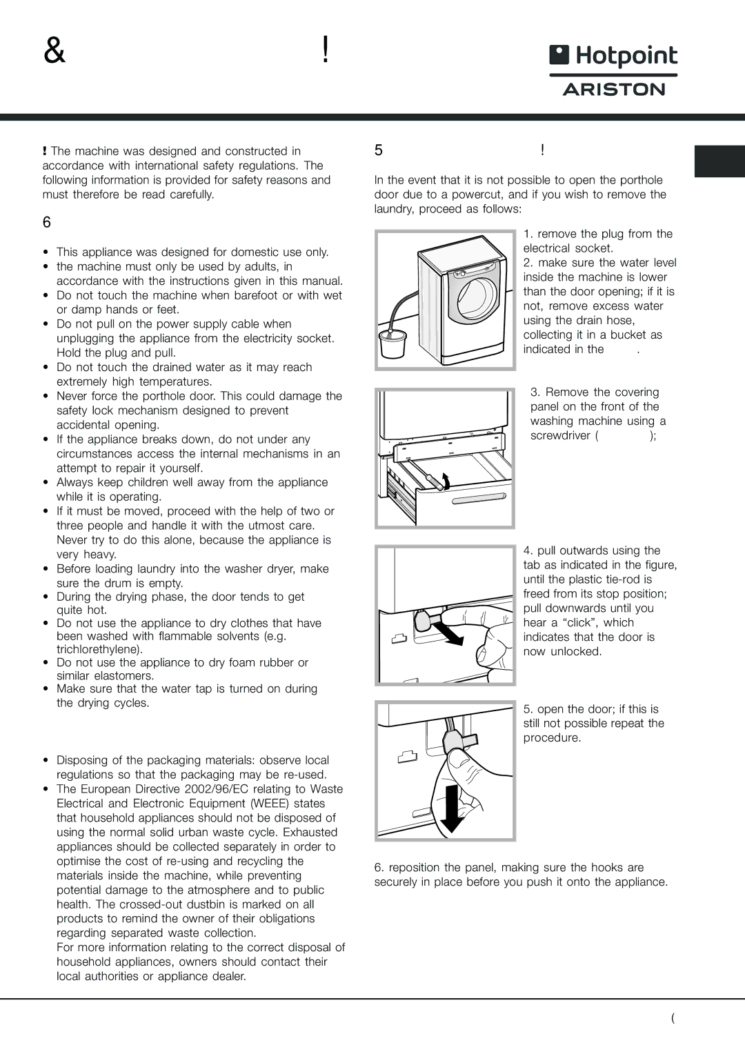 Ariston AQM8D49UH Precautions and tips, Opening the porthole door manually, General safety, Disposal 