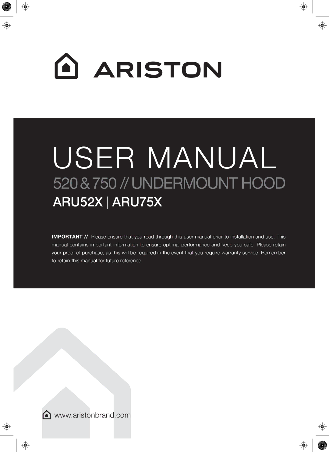 Ariston ARU52X, ARU75X user manual 520&750 // Undermount Hood 