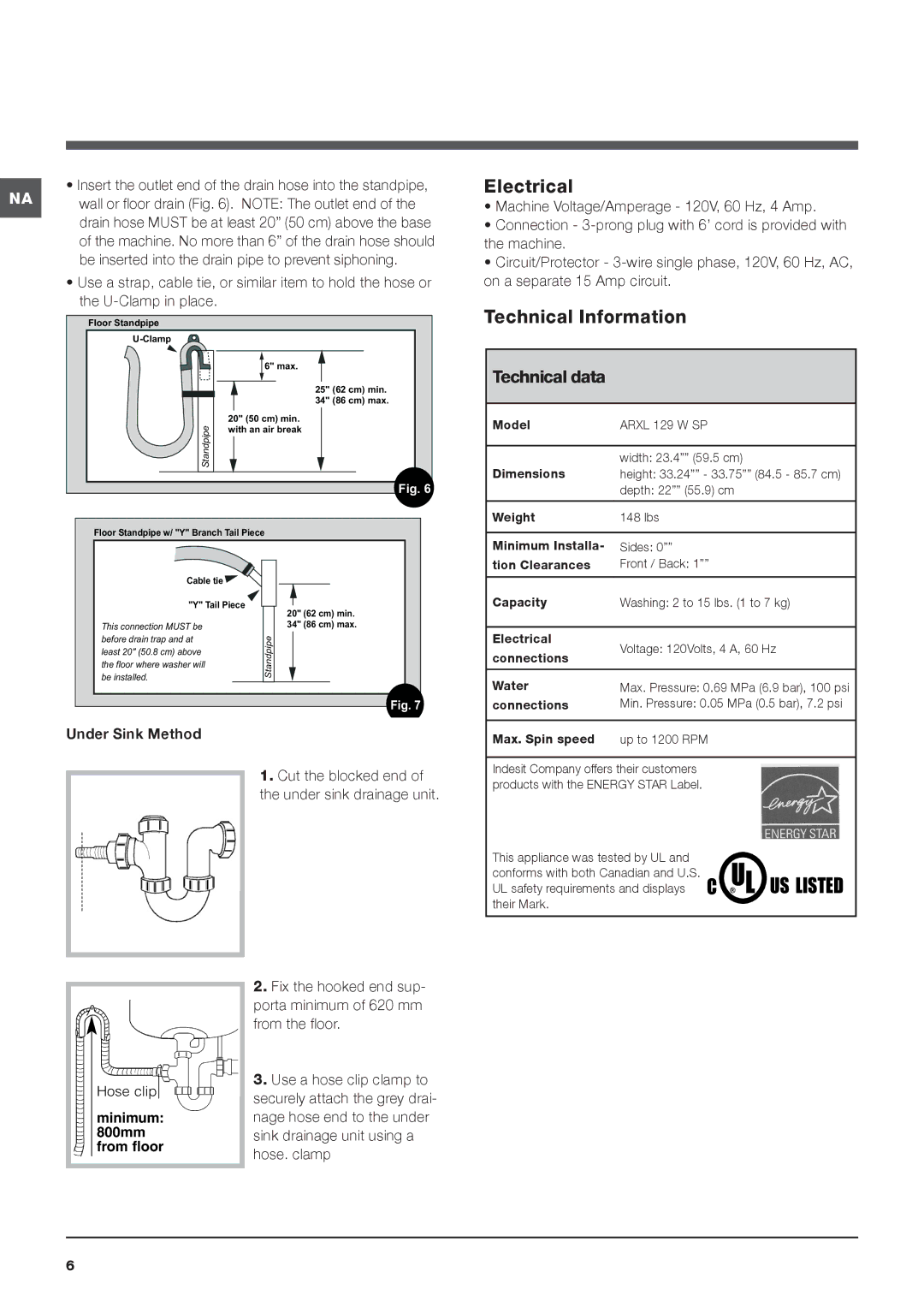 Ariston ARXL 129 W SP Electrical, Technical Information, Insert the outlet end of the drain hose into the standpipe 