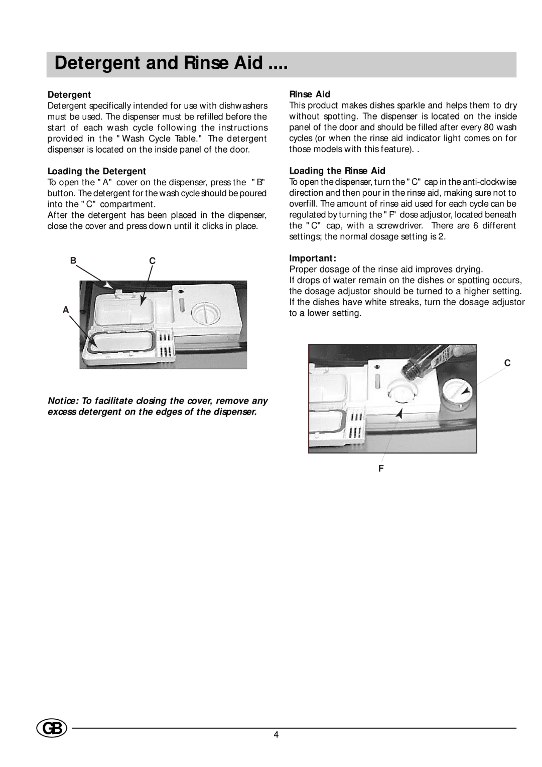 Ariston AS100 manual Detergent and Rinse Aid, Loading the Detergent, Loading the Rinse Aid 