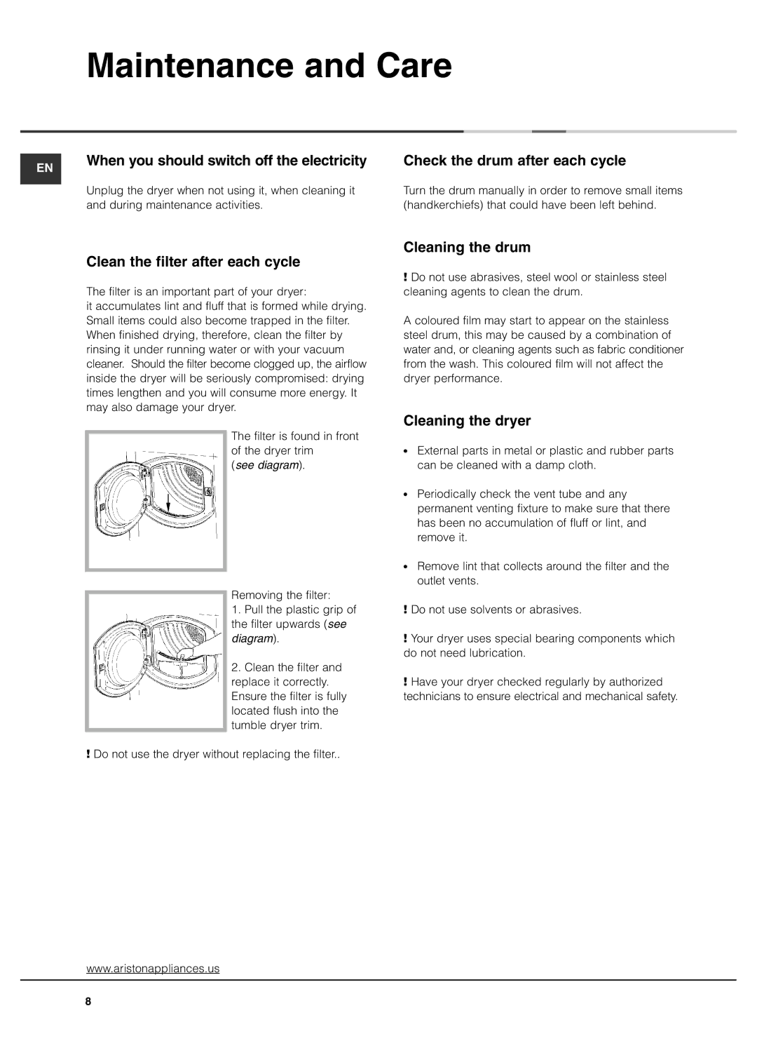 Ariston AS65VXS Maintenance and Care, Clean the filter after each cycle, Cleaning the drum, Cleaning the dryer 