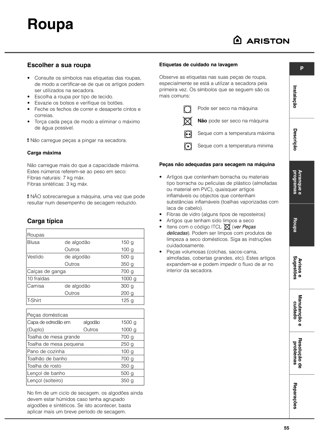 Ariston AS70CX manual Roupa, Escolher a sua roupa, Carga máxima, Etiquetas de cuidado na lavagem 