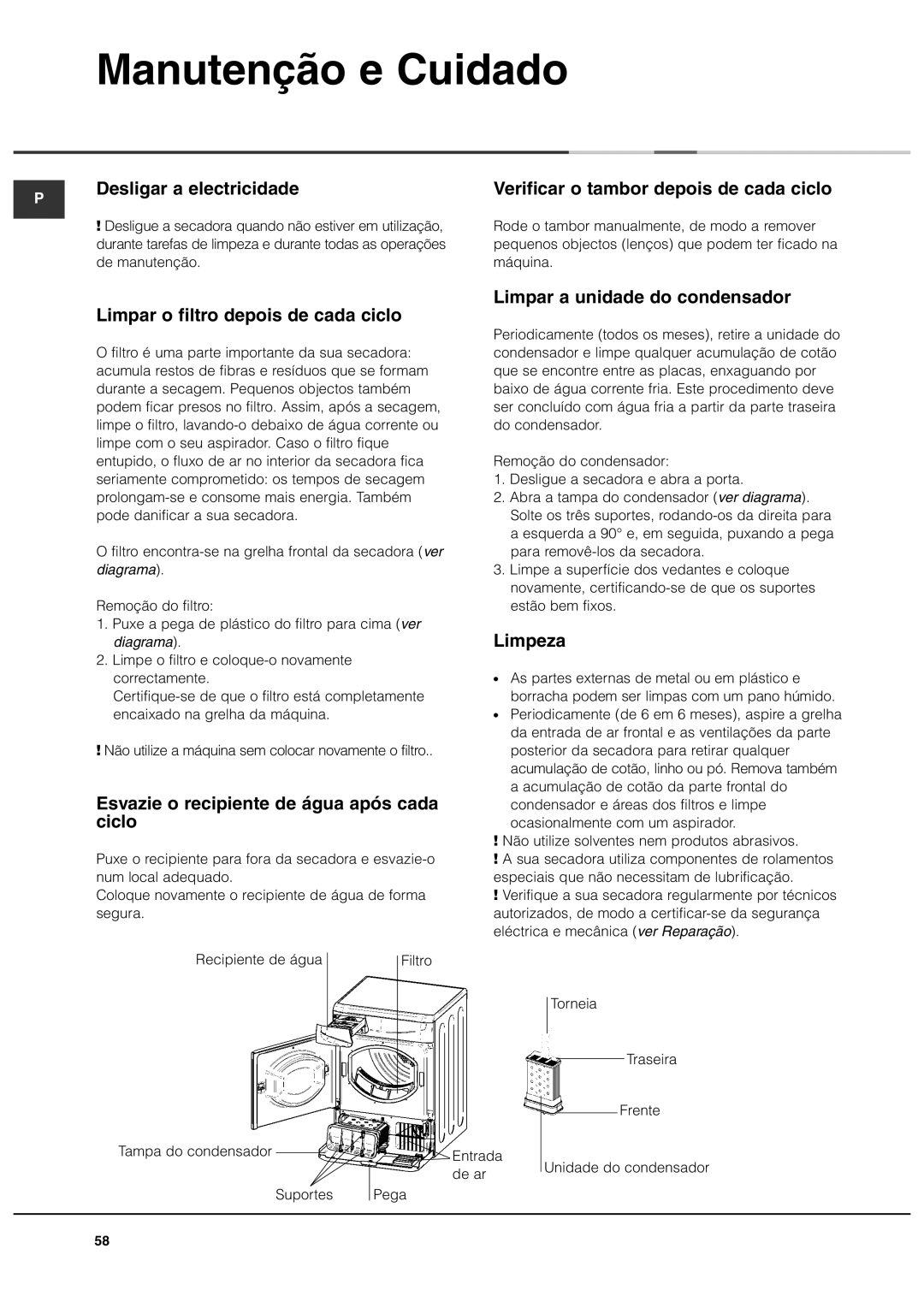 Ariston AS70CX manual Manutenção e Cuidado, Limpeza, Esvazie o recipiente de água após cada, Diagrama 