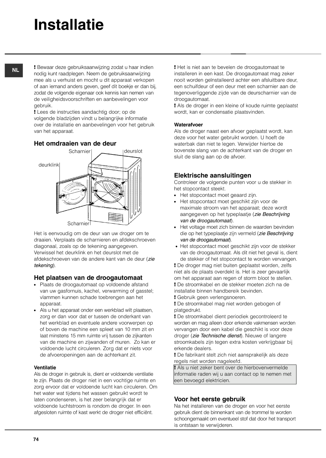 Ariston ASD70CX manual Installatie, Het omdraaien van de deur, Het plaatsen van de droogautomaat, Elektrische aansluitingen 