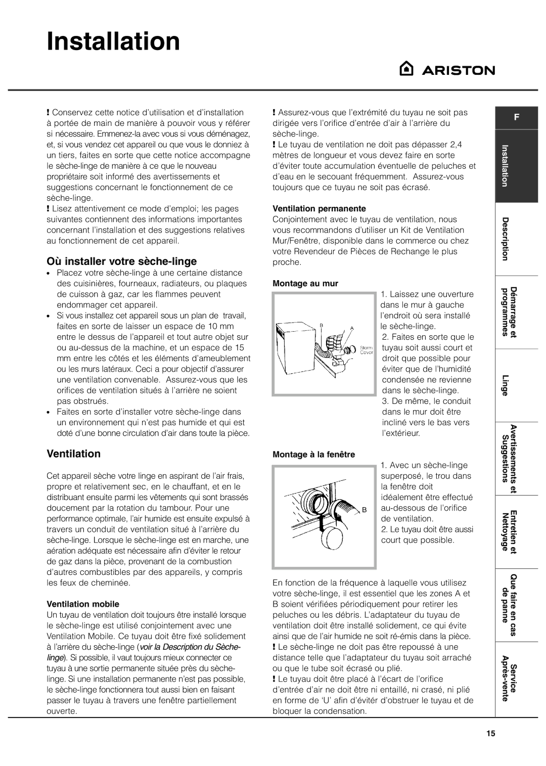 Ariston ASL60V manual Où installer votre sèche-linge, Ventilation permanente, Montage au mur, Montage à la fenêtre 