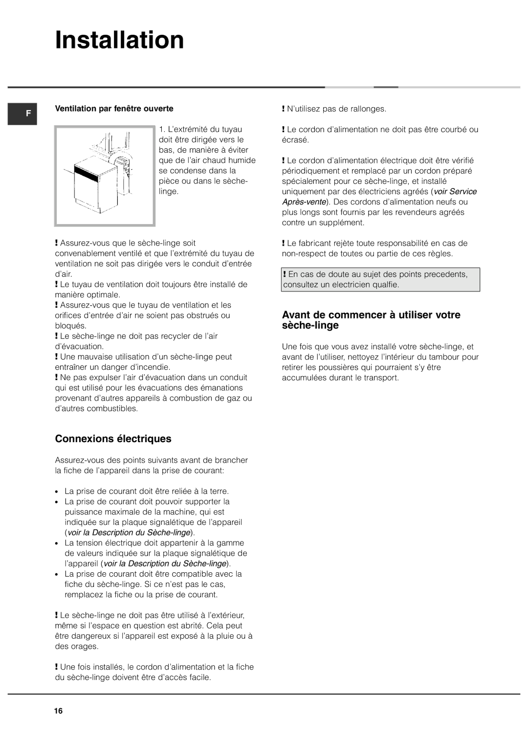 Ariston ASL60V Connexions électriques, Avant de commencer à utiliser votre sèche-linge, Ventilation par fenêtre ouverte 