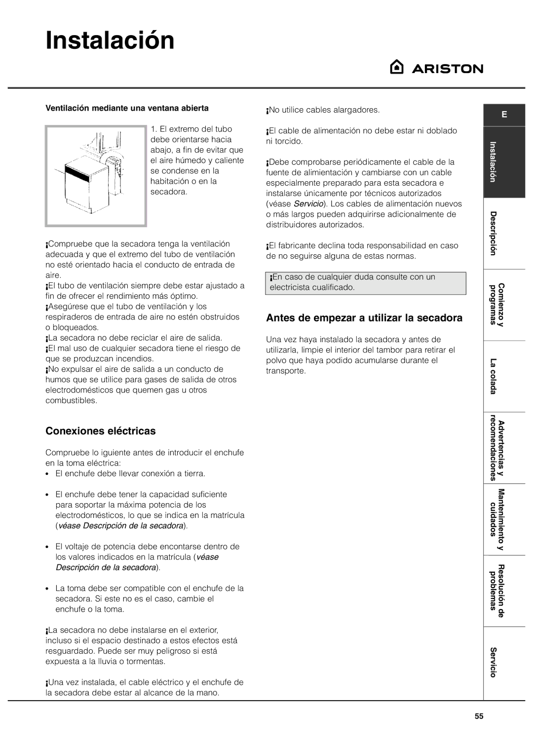 Ariston ASL60V Conexiones eléctricas, Antes de empezar a utilizar la secadora, Ventilación mediante una ventana abierta 