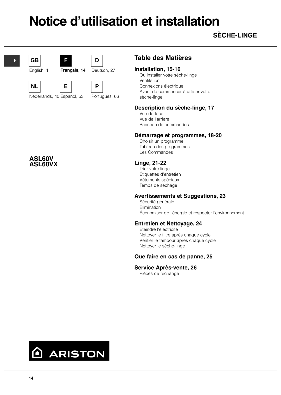 Ariston ASL60VX manual Description du sèche-linge, Démarrage et programmes, Linge, Avertissements et Suggestions 