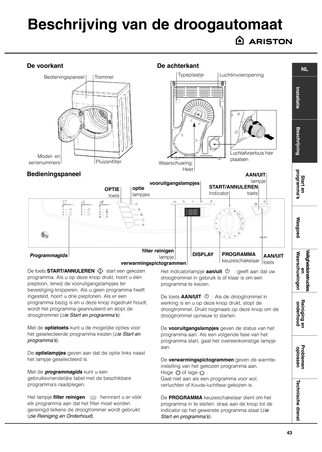 Ariston ASL60VX manual Beschrijving van de droogautomaat, De voorkant, Bedieningspaneel, De achterkant, Programmagids 