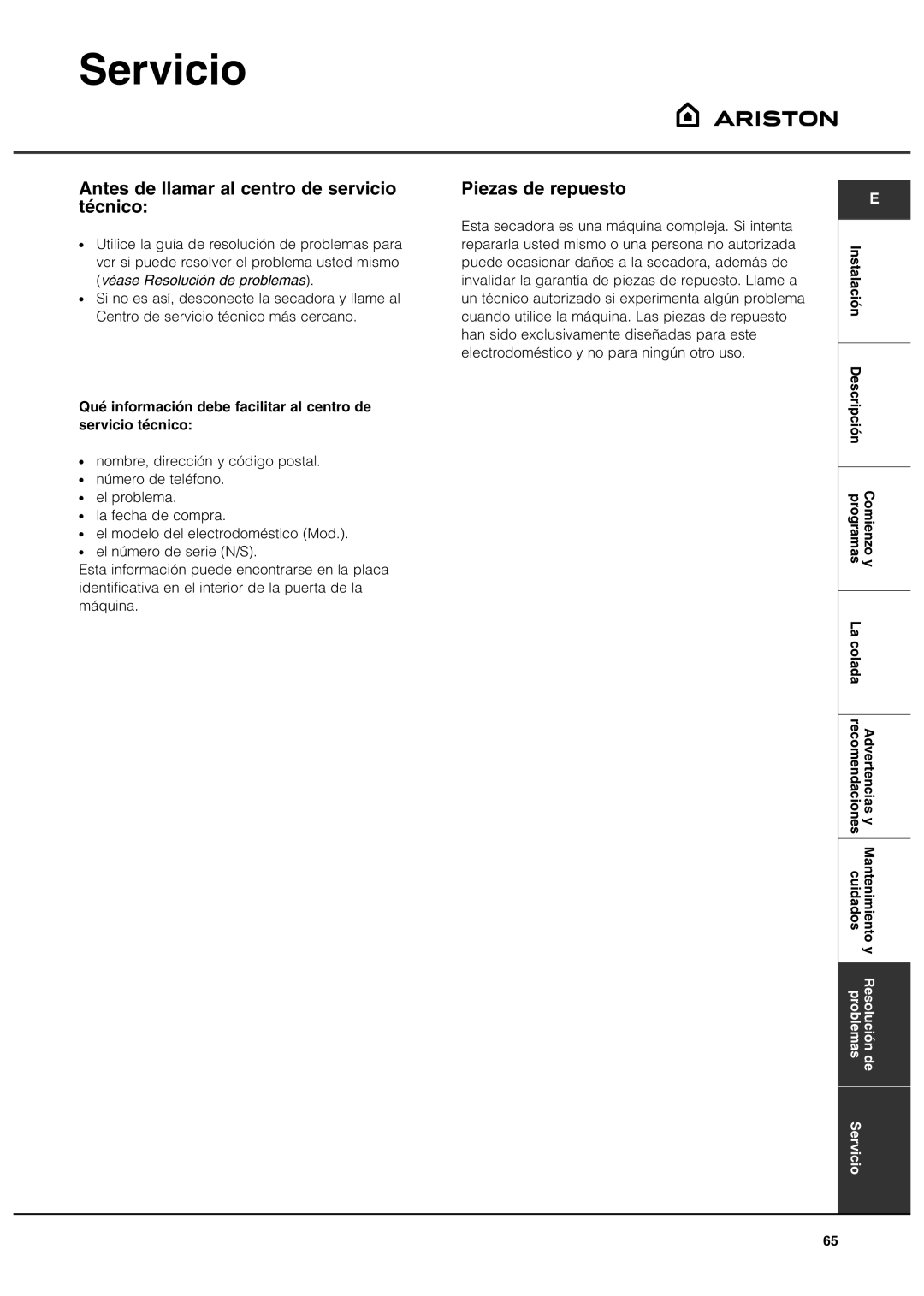 Ariston ASL60VX manual Servicio, Antes de llamar al centro de servicio técnico, Piezas de repuesto 