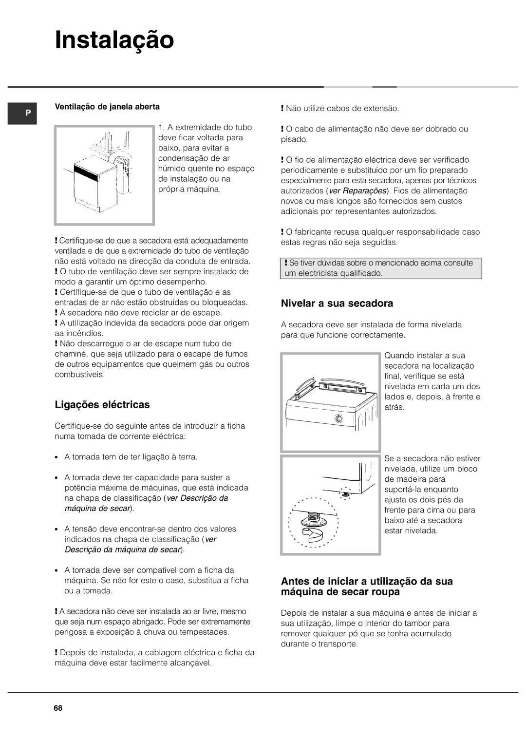 Ariston ASL60VX Ligações eléctricas, Nivelar a sua secadora, Antes de iniciar a utilização da sua máquina de secar roupa 