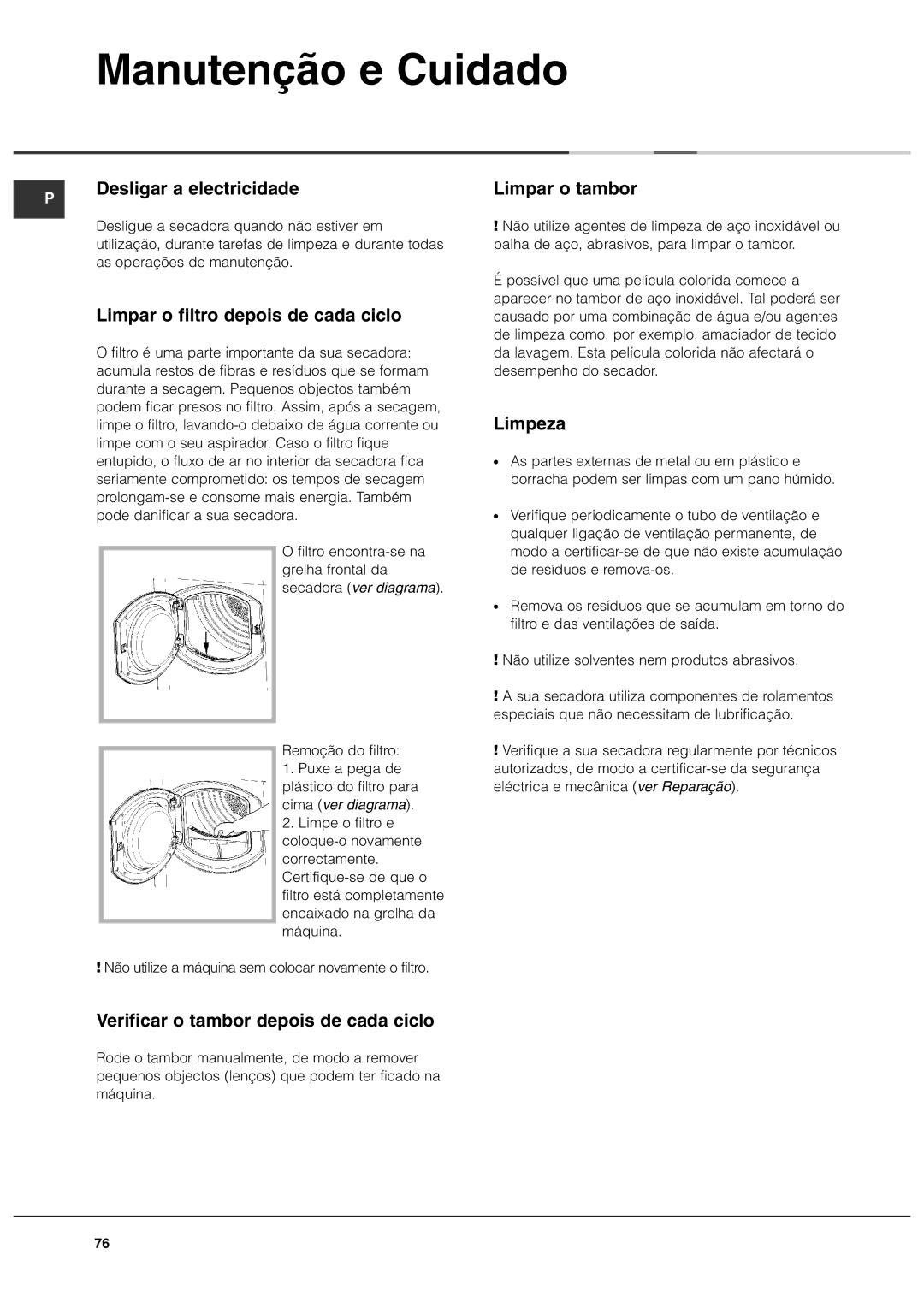 Ariston ASL60VX manual Manutenção e Cuidado 