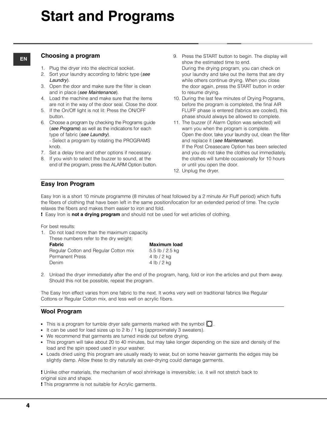 Ariston ASL65VXS important safety instructions Start and Programs, Choosing a program, Easy Iron Program, Wool Program 