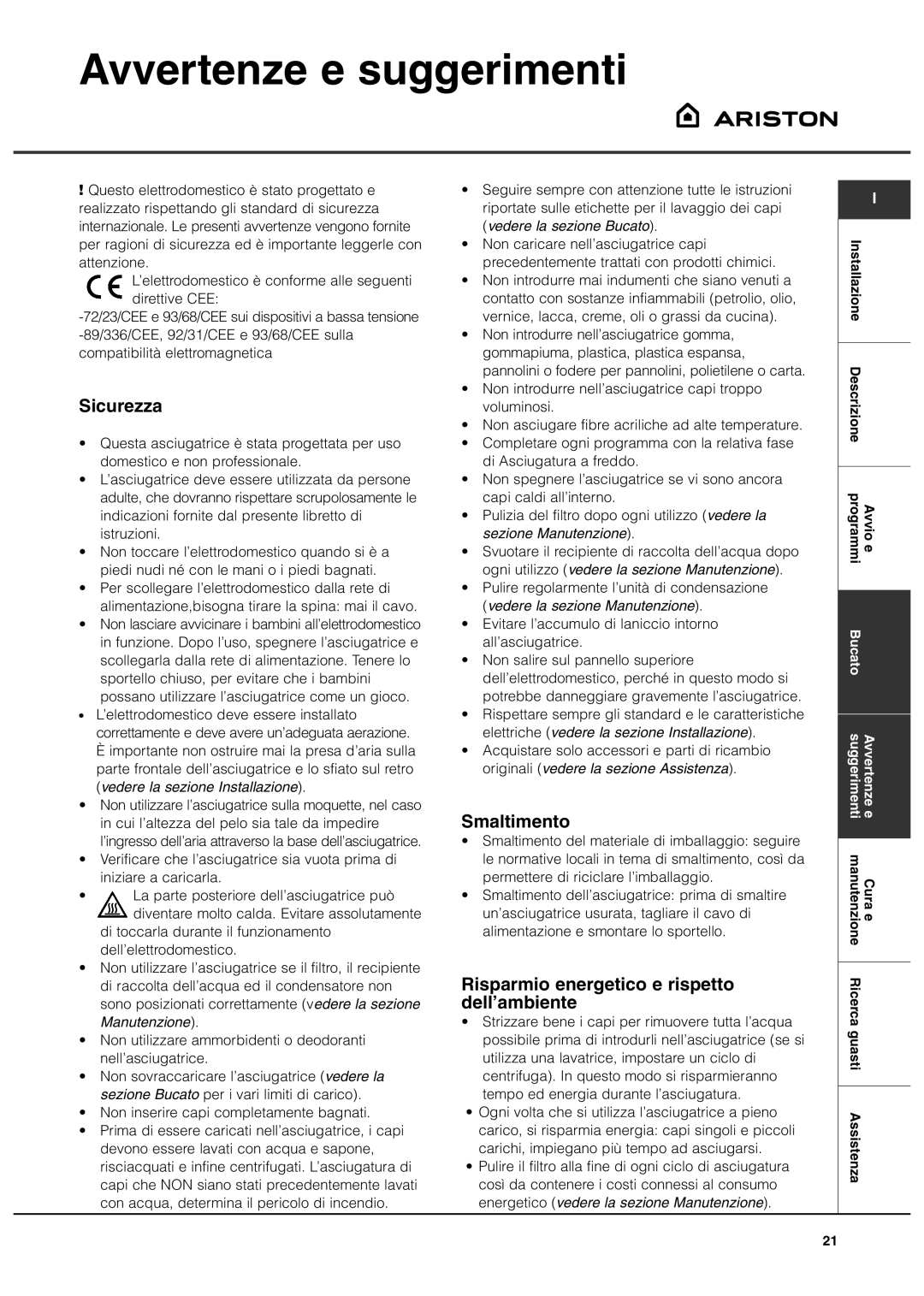 Ariston ASL70C manual Avvertenze e suggerimenti, Sicurezza, Smaltimento, Risparmio energetico e rispetto dell’ambiente 