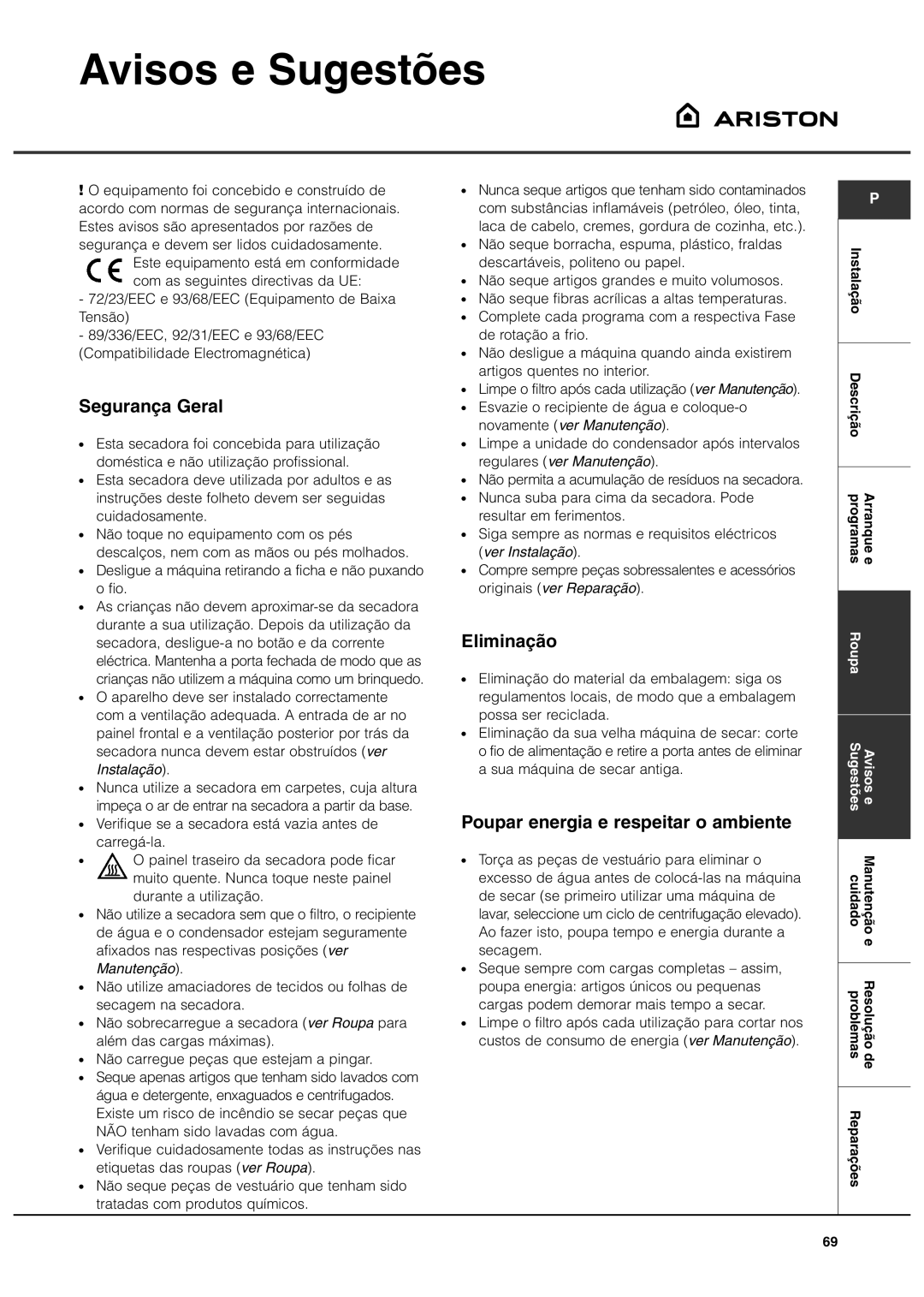 Ariston ASL70C manual Avisos e Sugestões, Segurança Geral, Eliminação, Poupar energia e respeitar o ambiente 