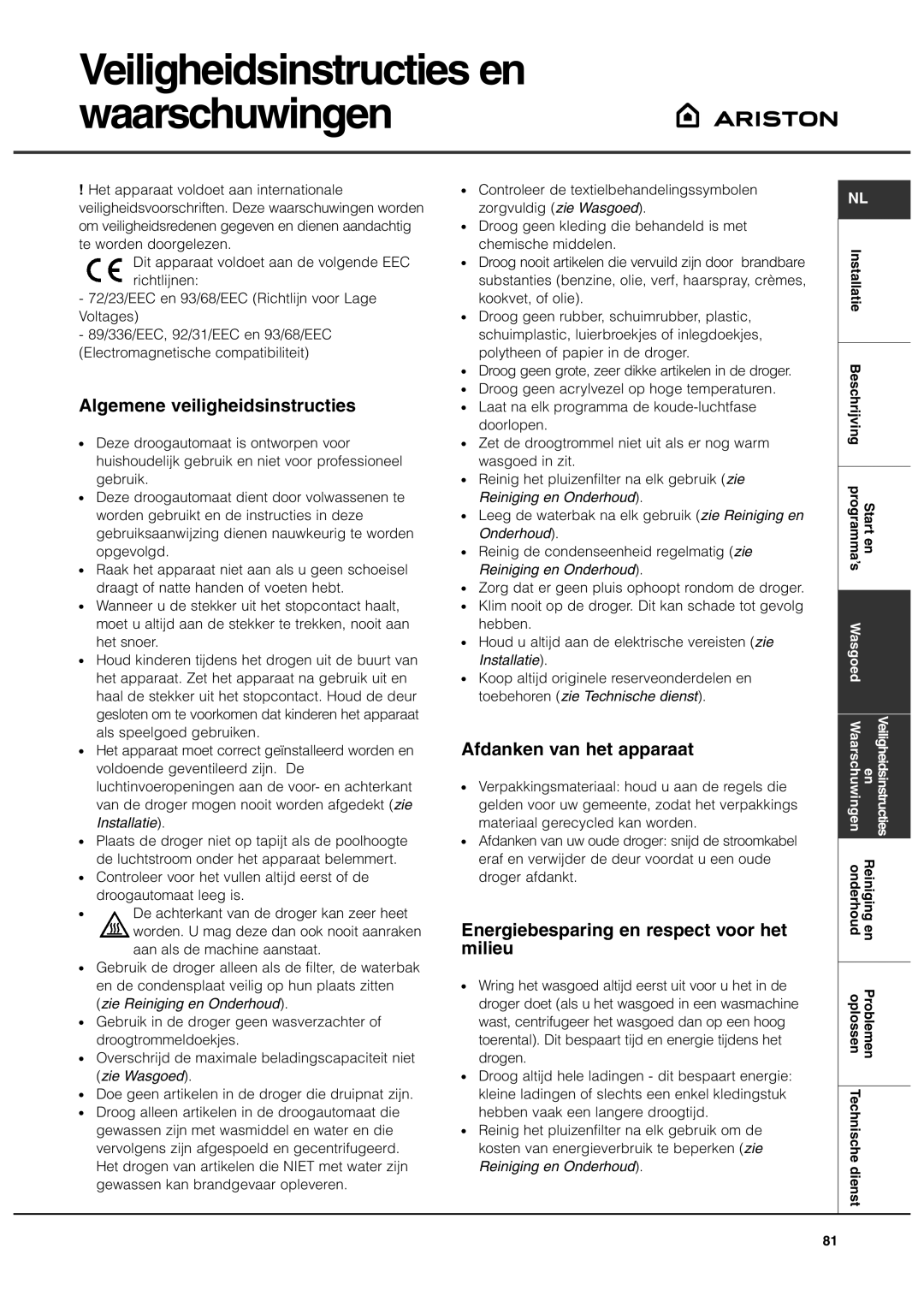 Ariston ASL70C manual Veiligheidsinstructies en waarschuwingen, Algemene veiligheidsinstructies, Afdanken van het apparaat 