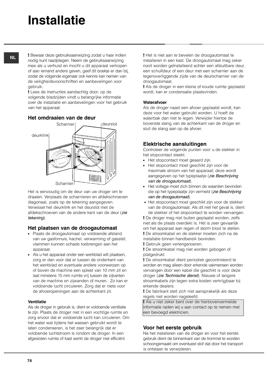 Ariston ASL70C manual Installatie, Het omdraaien van de deur, Het plaatsen van de droogautomaat, Elektrische aansluitingen 