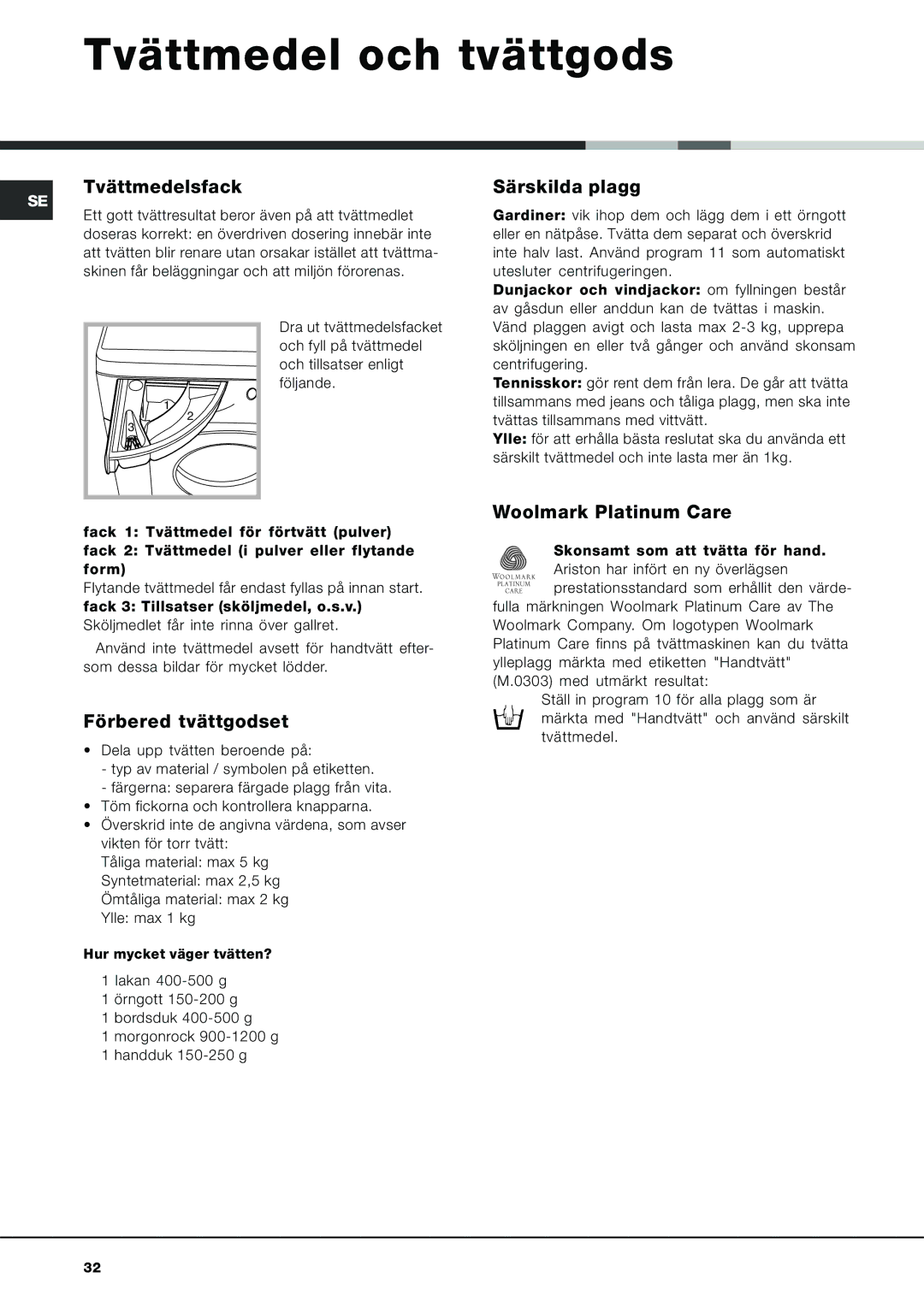 Ariston AVL 129 manual Tvättmedel och tvättgods, Tvättmedelsfack, Särskilda plagg, Förbered tvättgodset 