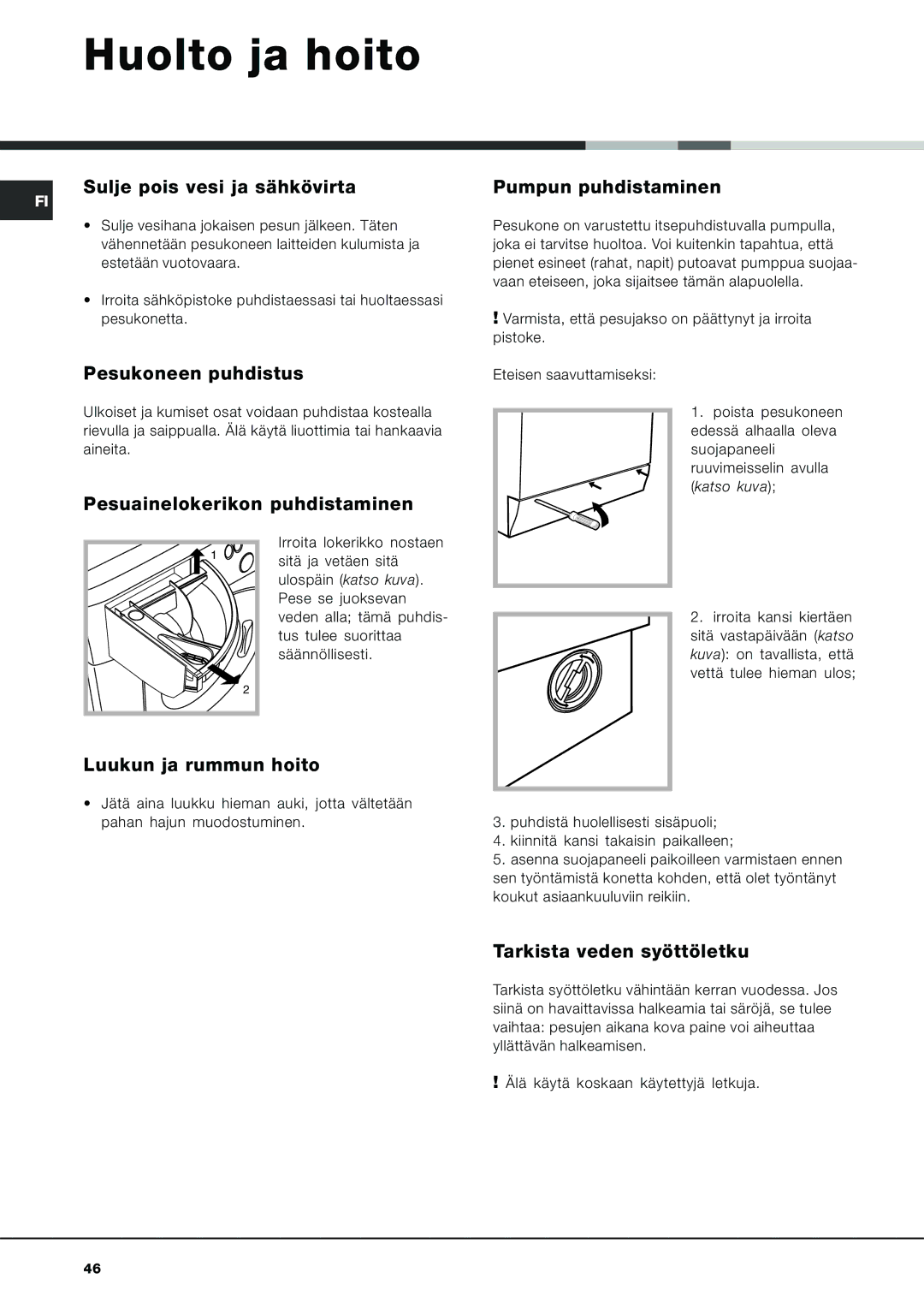 Ariston AVL 129 manual Huolto ja hoito 