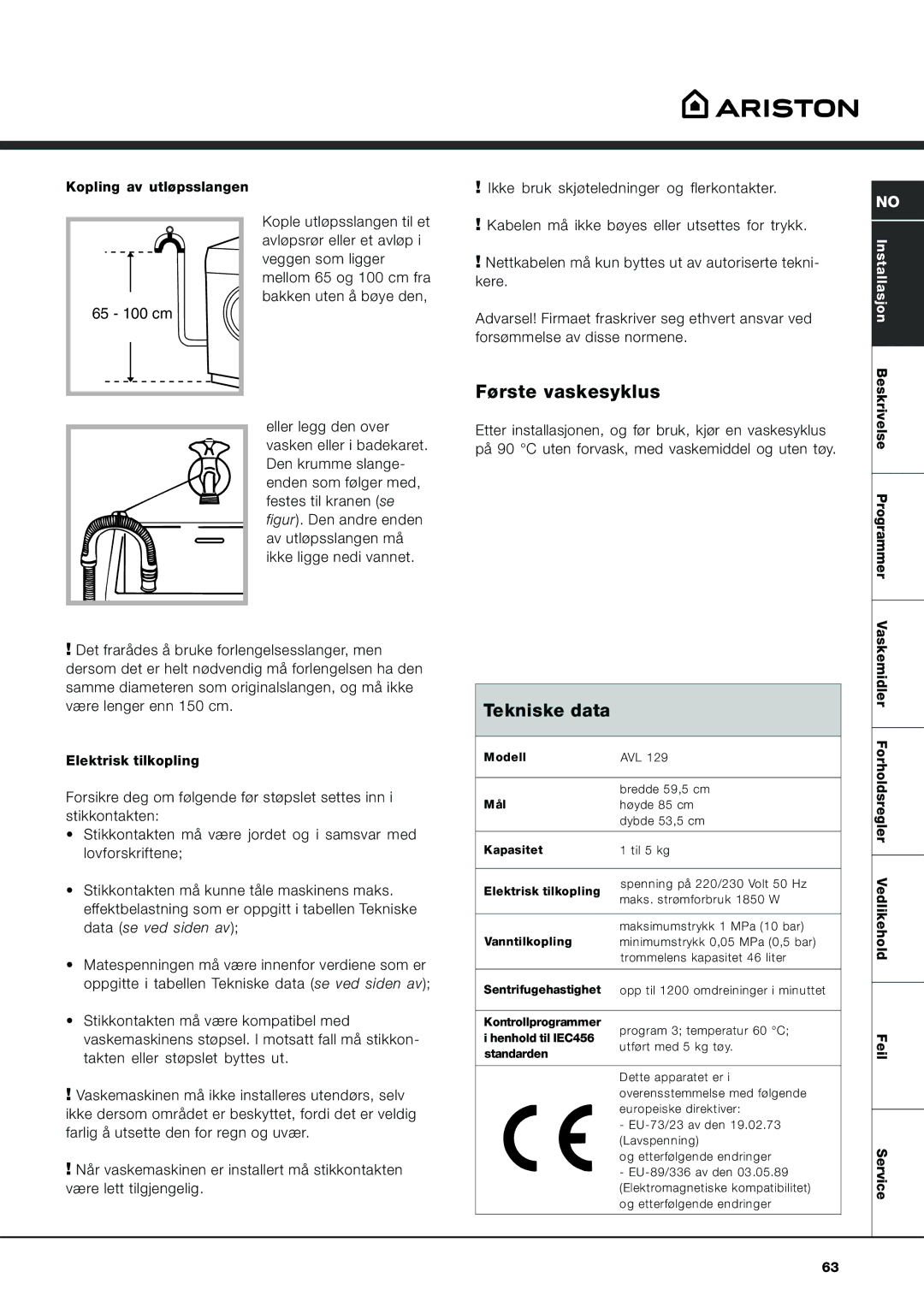 Ariston AVL 129 manual Første vaskesyklus, Tekniske data 