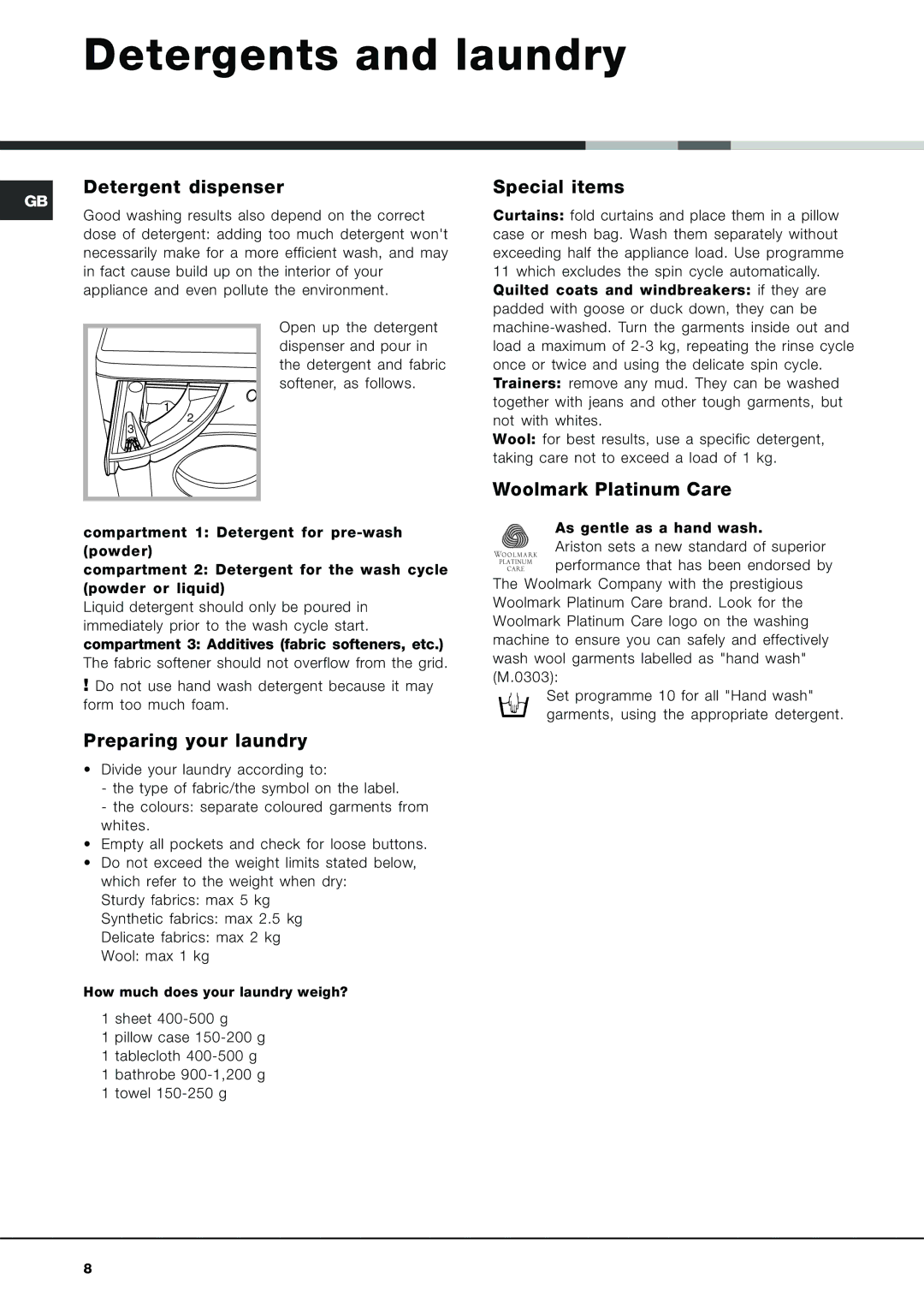 Ariston AVL 129 Detergents and laundry, Detergent dispenser, Special items, Woolmark Platinum Care, Preparing your laundry 