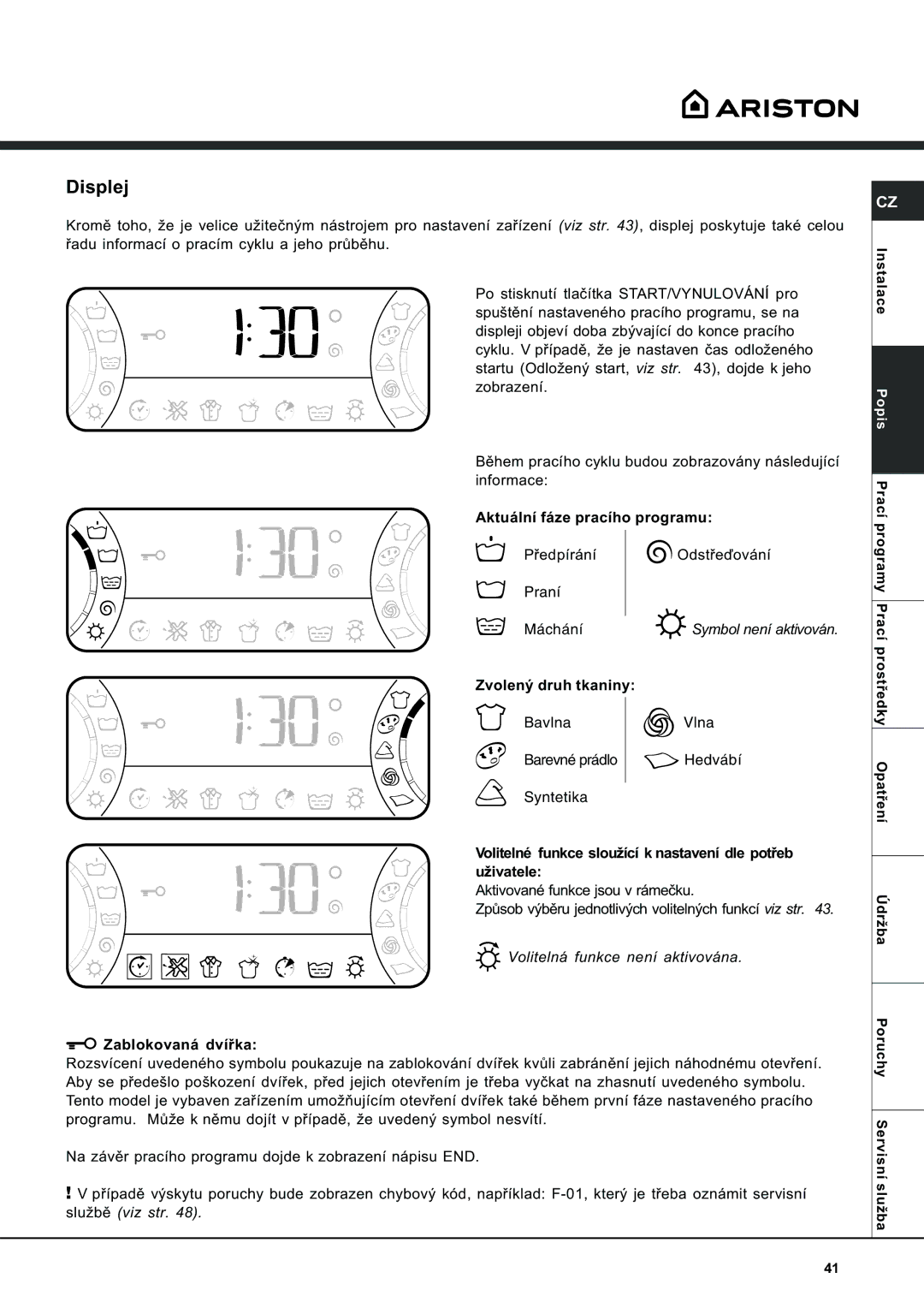 Ariston AVSD 109 manual Displej, Symbol není aktivován 