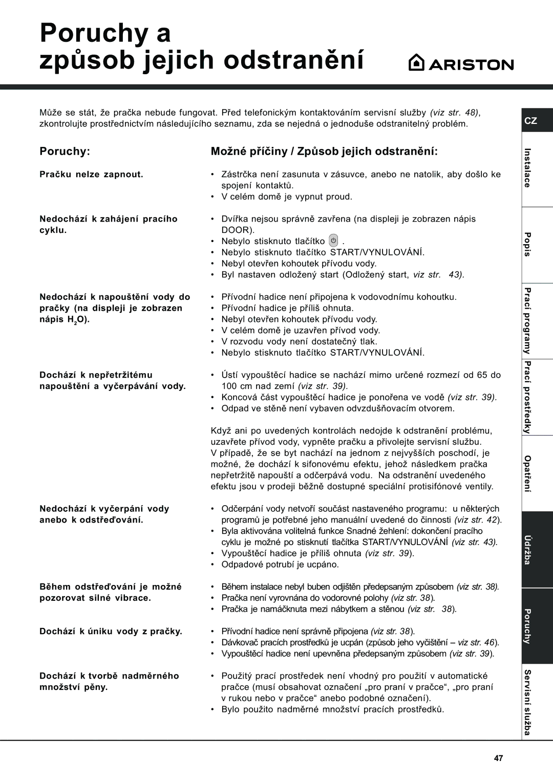 Ariston AVSD 109 manual Poruchy a Zpùsob jejich odstranìní, Možné pøíèiny / Zpùsob jejich odstranìní 