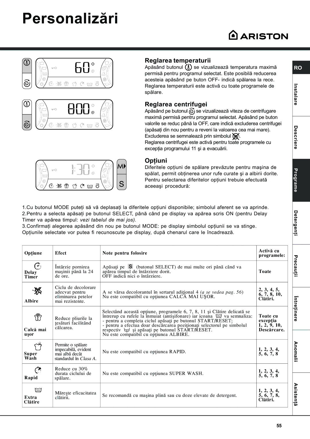 Ariston AVSD 109 manual Personalizãri, Reglarea temperaturii, Reglarea centrifugei, Opþiuni 