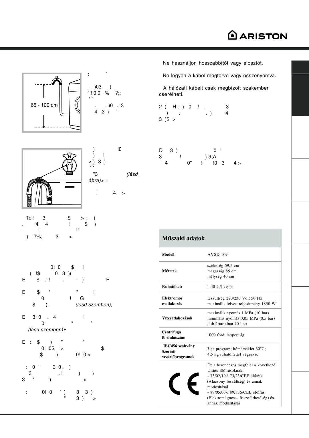 Ariston AVSD 109 manual Elsõ mosási ciklus, Mûszaki adatok 