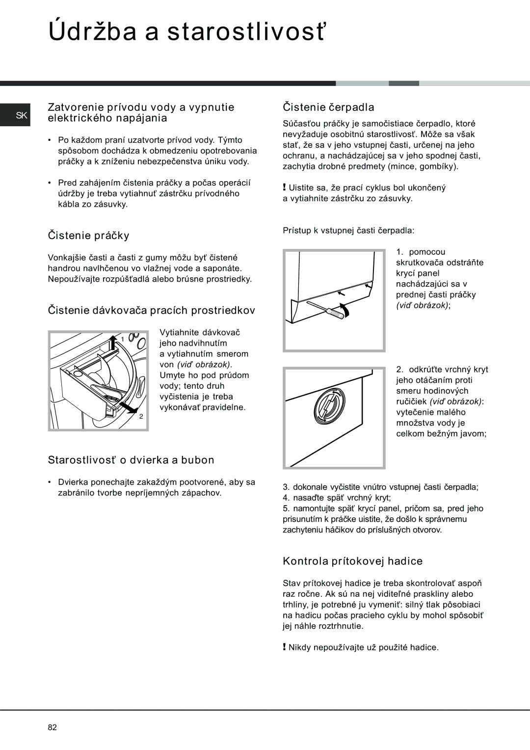 Ariston AVSD 109 manual Údržba a starostlivos 