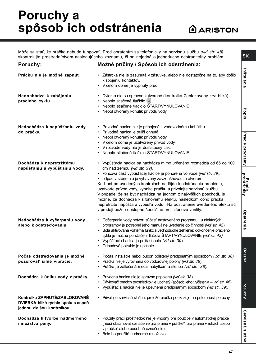 Ariston AVTL 104 manual Poruchy a Spôsob ich odstránenia, Poruchy Možné príèiny / Spôsob ich odstránenia 