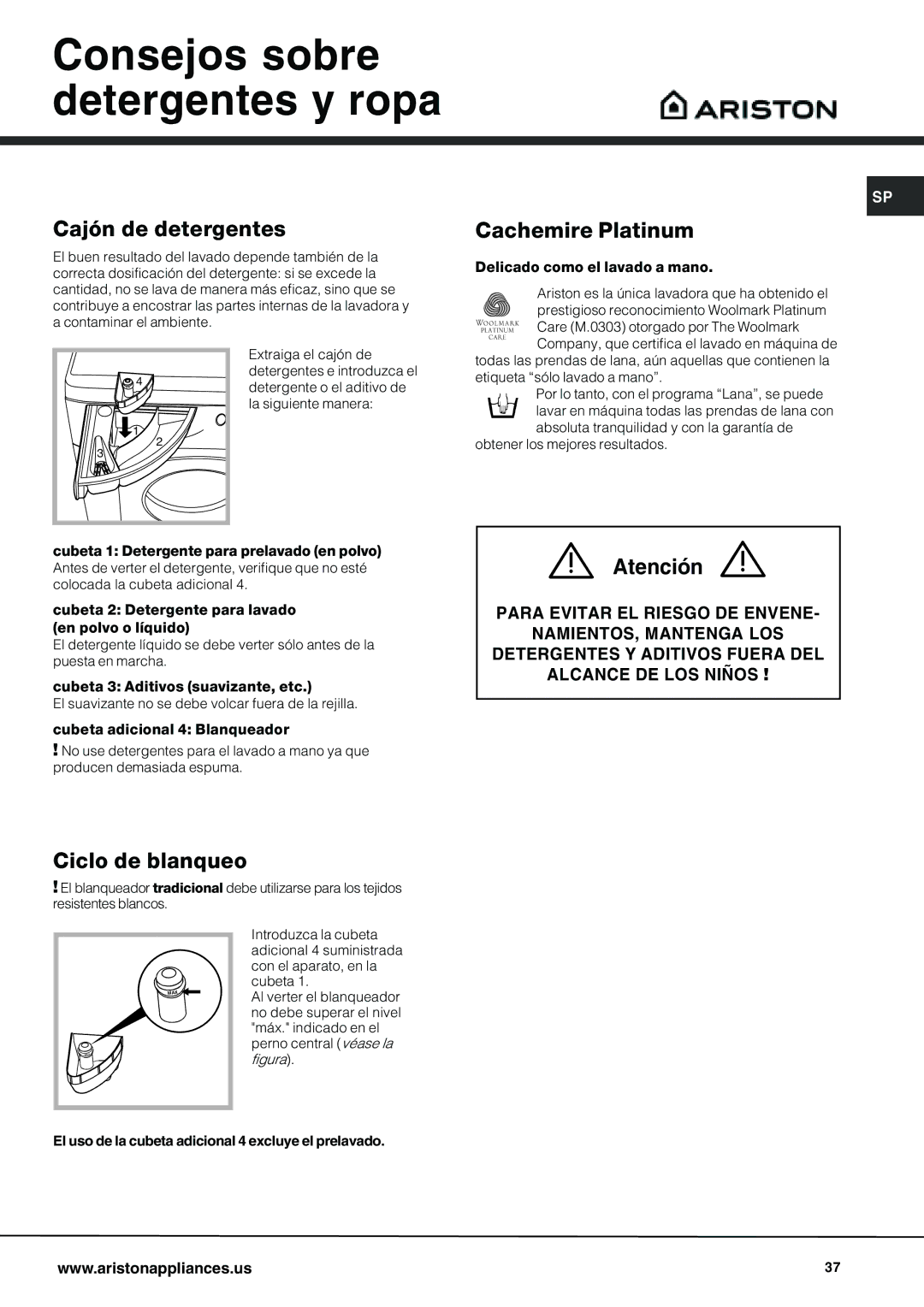 Ariston AW 125 Consejos sobre detergentes y ropa, Cajón de detergentes, Cachemire Platinum, Atención, Ciclo de blanqueo 